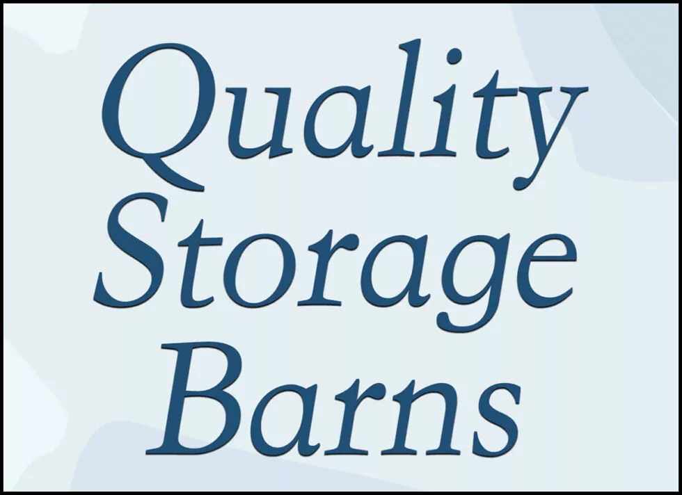 Quality Storage Barns Just Plain Business