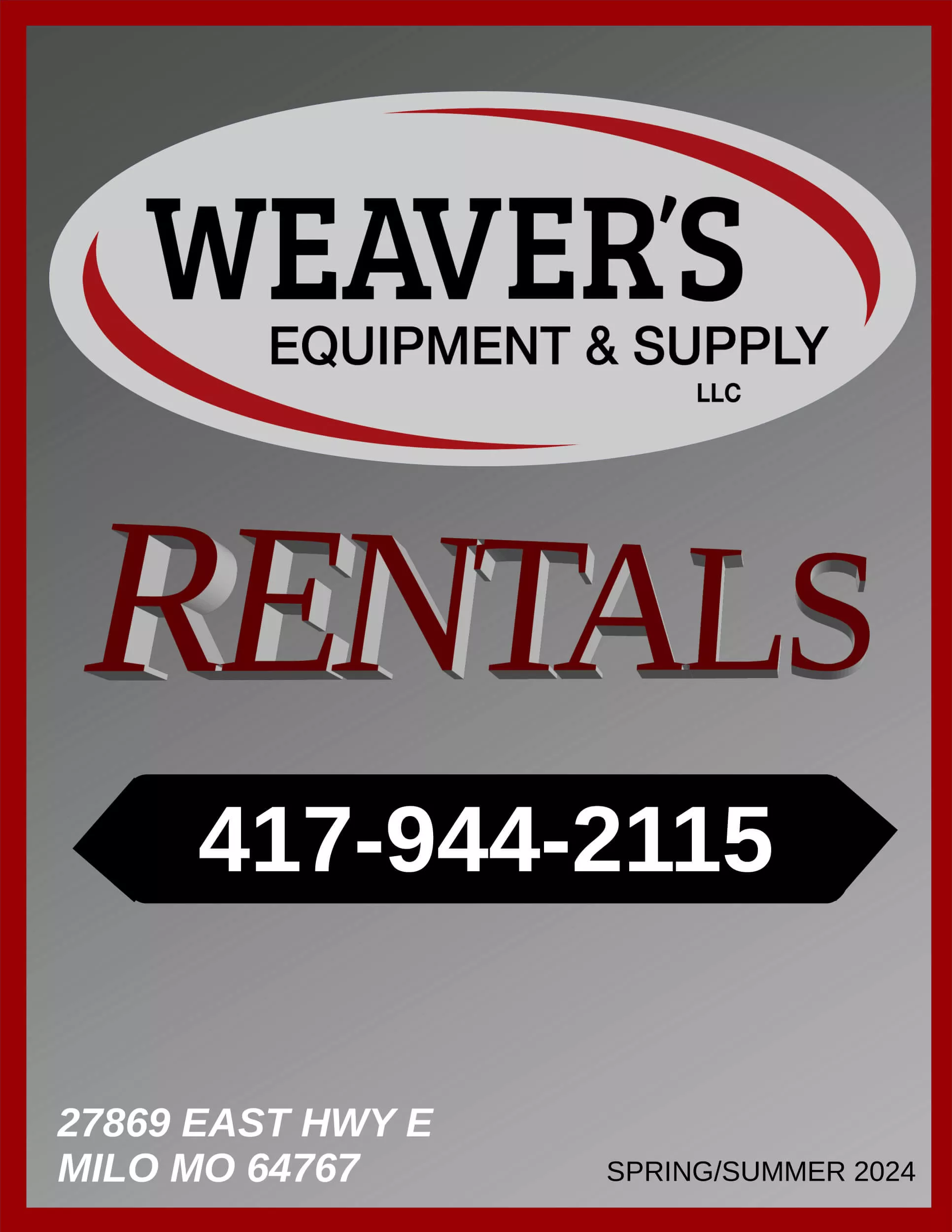 Weaver’s Equipment & Supply Rentals Just Plain Business