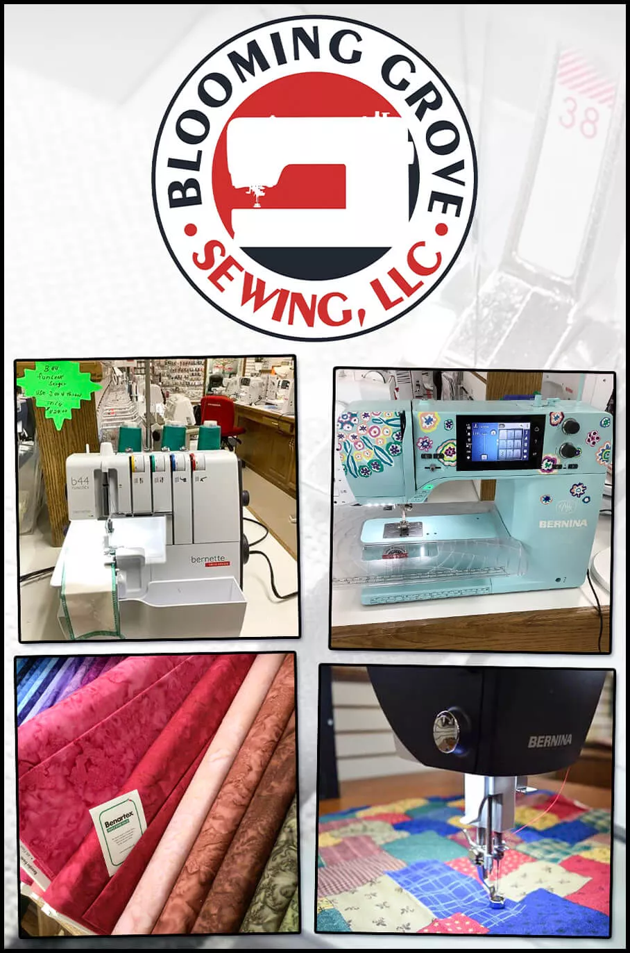 Blooming Grove Sewing Shiloh, OH Collage image featuring the logo "Blooming Grove Sewing, LLC," a serger machine, a sewing machine, colorful fabric, and a close-up of a sewing machine in use.