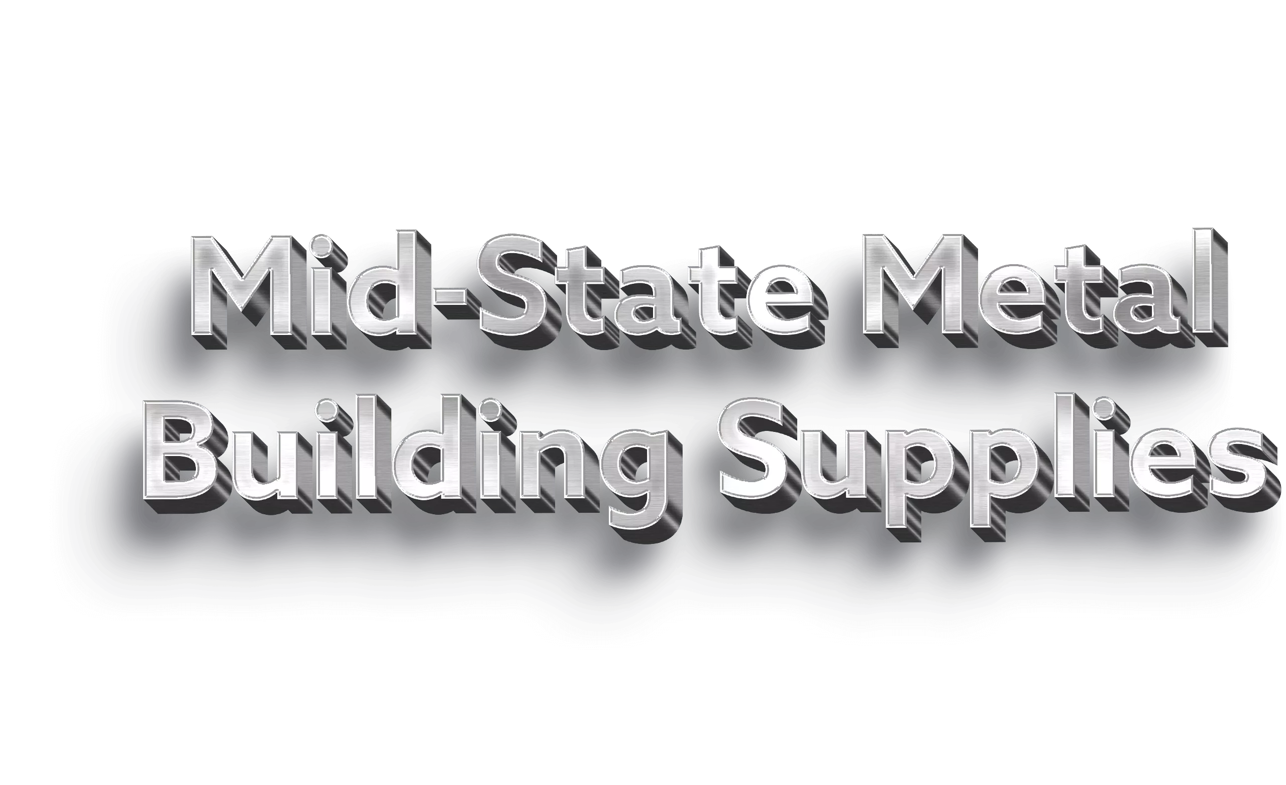 Silver metallic text reads "Mid-State Metal Building Supplies" with a dark shadow behind the letters.