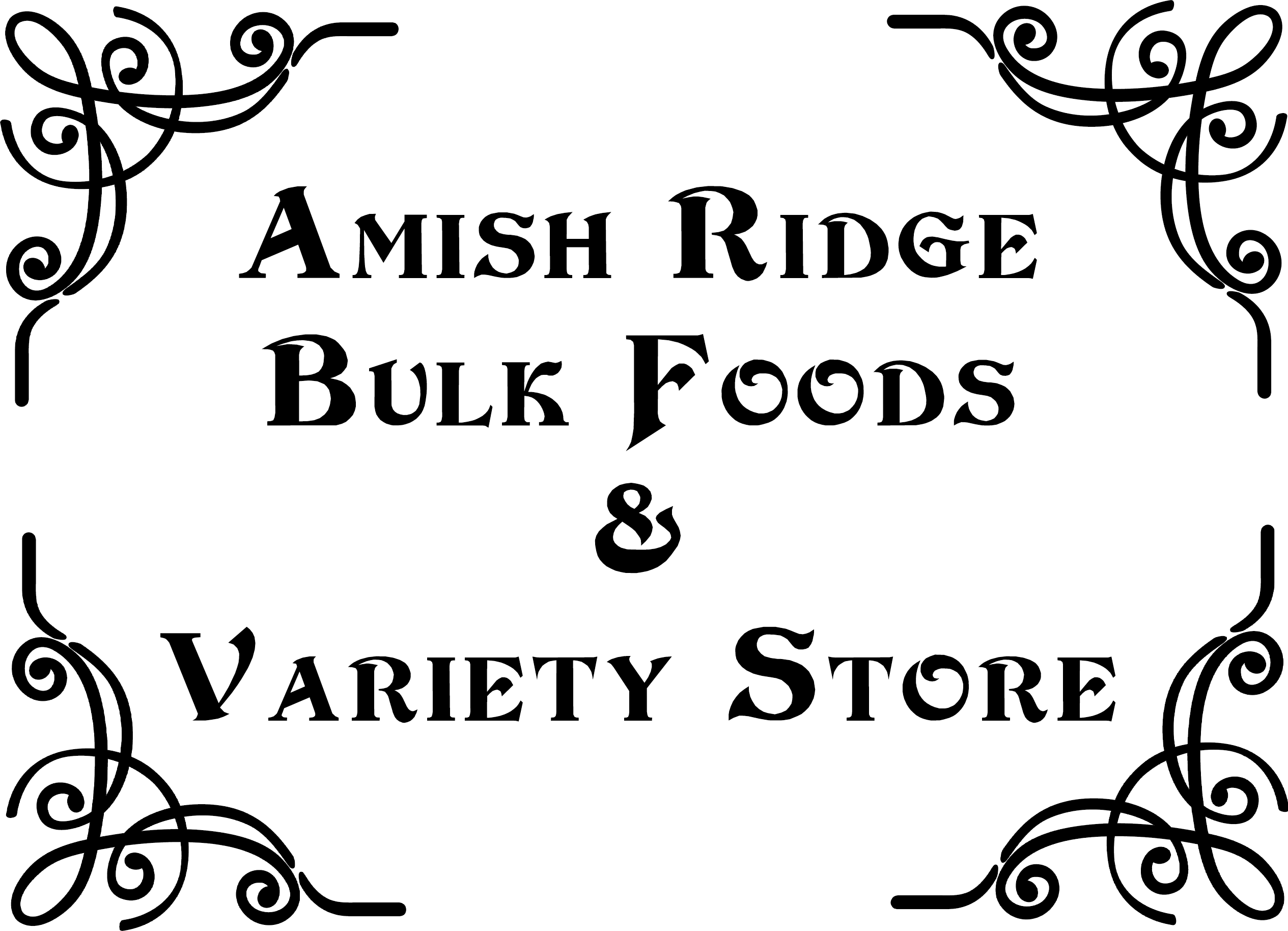 Logo with the text “Amish Ridge Bulk Foods & Variety Store” in a stylized font with a white outline on a black background.