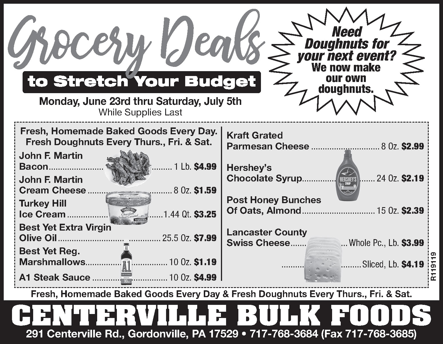 Black and white grocery store ad listing deals on various items, including bacon, ice cream, oil, steak, beverages, cheese, honey, and doughnuts, with dates and contact information.