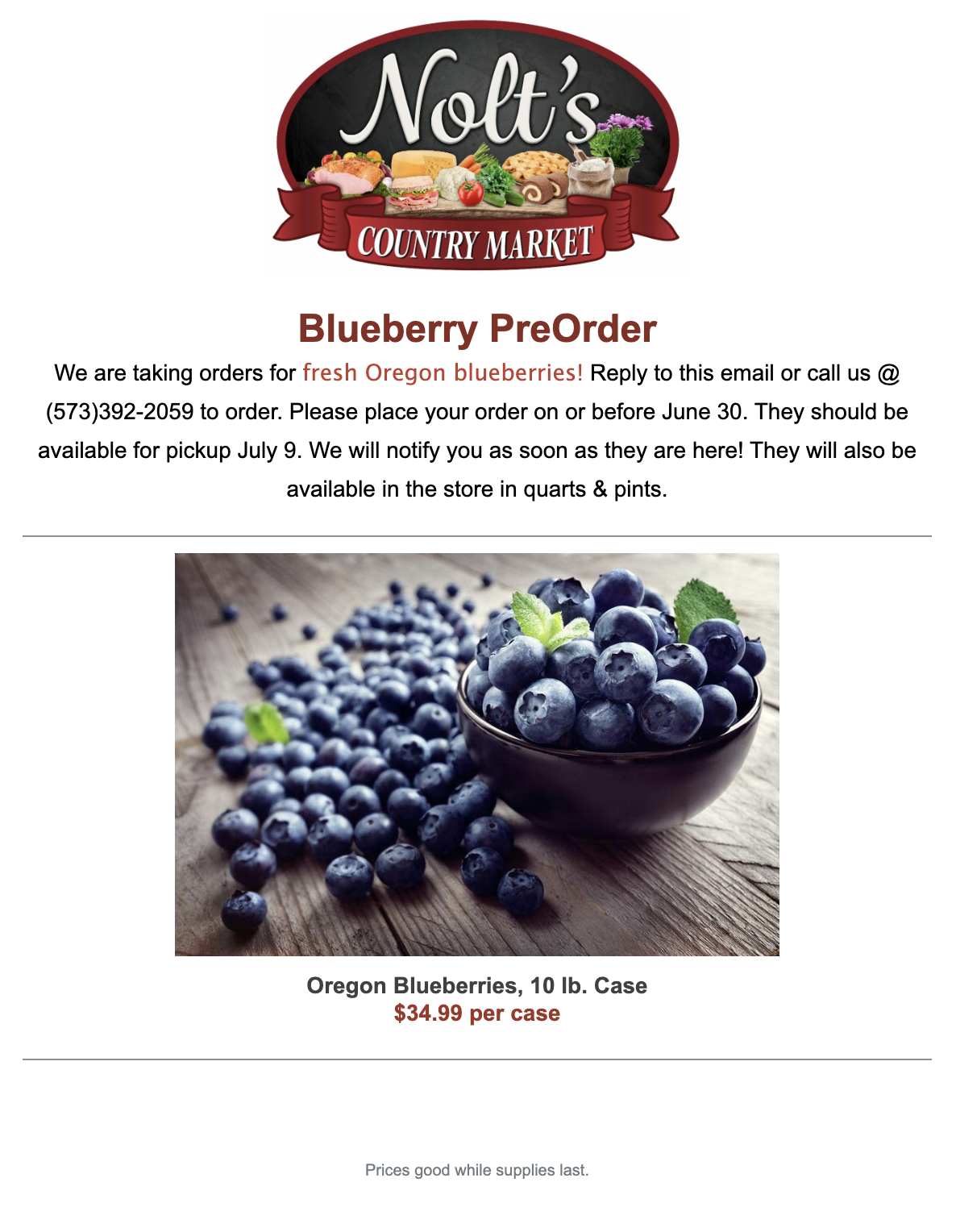 A bowl and loose fresh blueberries on a wooden surface, advertising a 10 lb. case of Oregon blueberries for $34.99 at Nolt’s Country Market.