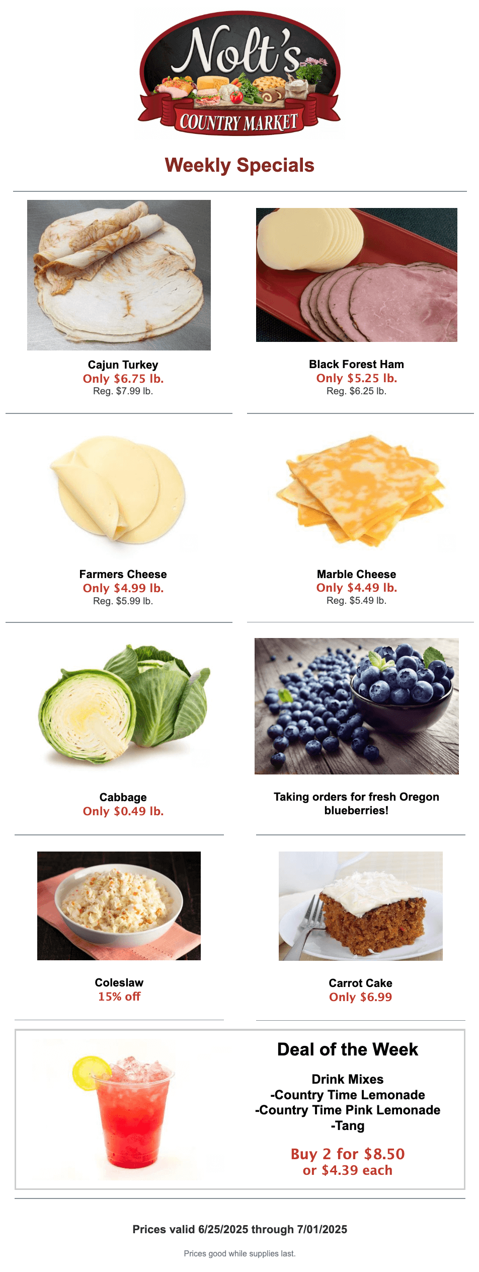 Weekly specials at Nolt's Country Market include cold cuts, cheeses, cabbage, coleslaw, fresh blueberries, and lemonade deals, valid 6/25/2025–7/01/2025.