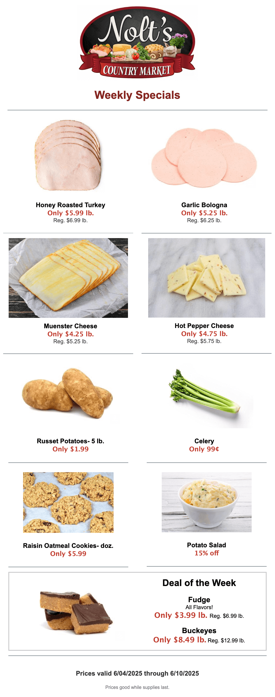 Nolt’s Country Market weekly specials flyer featuring discounted deli meats, cheeses, produce, cookies, fudge, and potato salad. Sale valid 6/4/2025–6/10/2025.