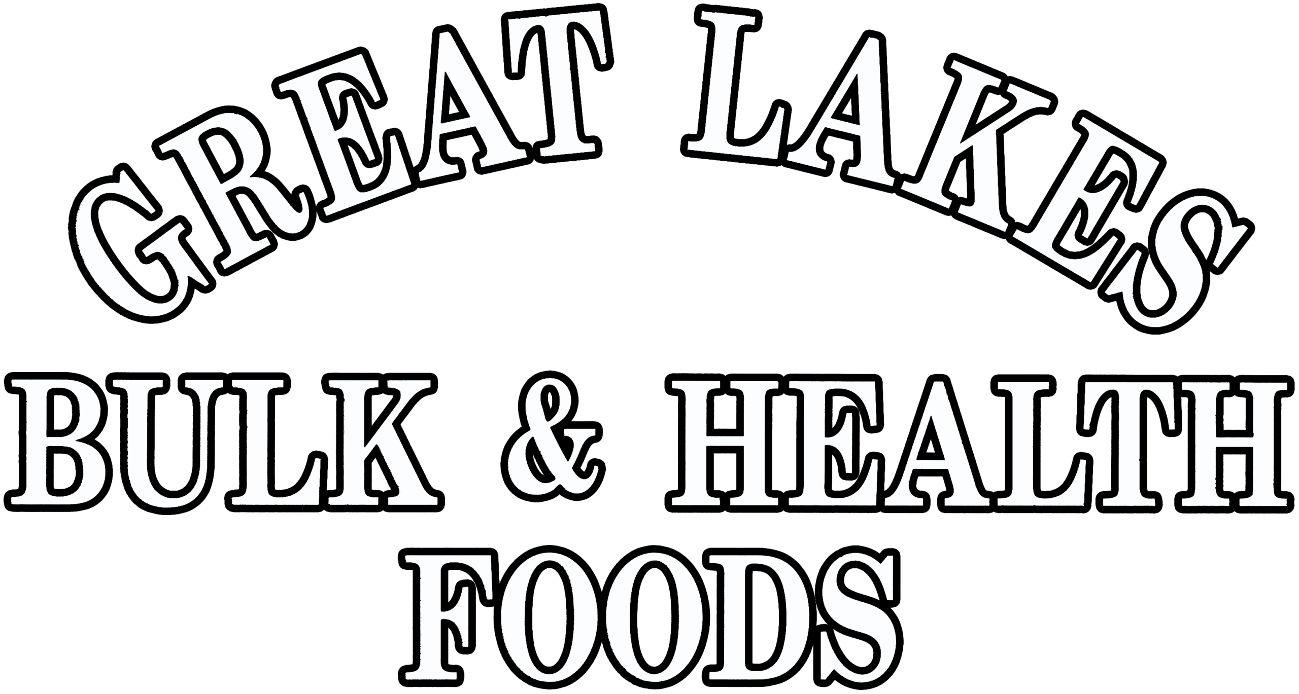 Great Lakes Bulk & Health Foods White text on a black background reads: "Great Lakes Bulk & Health Foods" in large, bold, curved and straight lines.