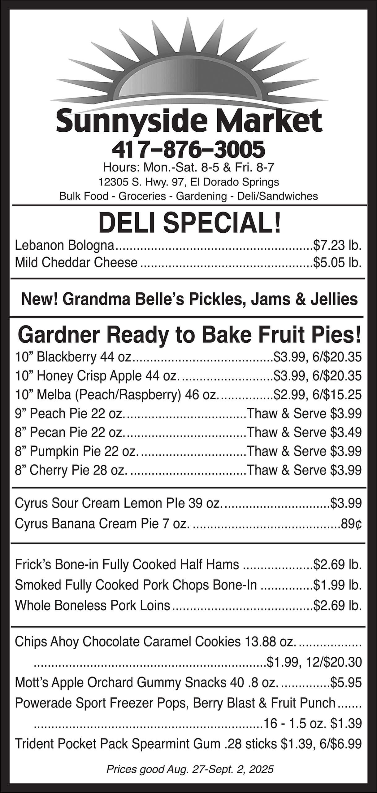 Sunnyside Market deli specials, ready-to-bake fruit pies, jams, bulk foods, honey, bacon, chips, and grocery items listed with prices and weights.