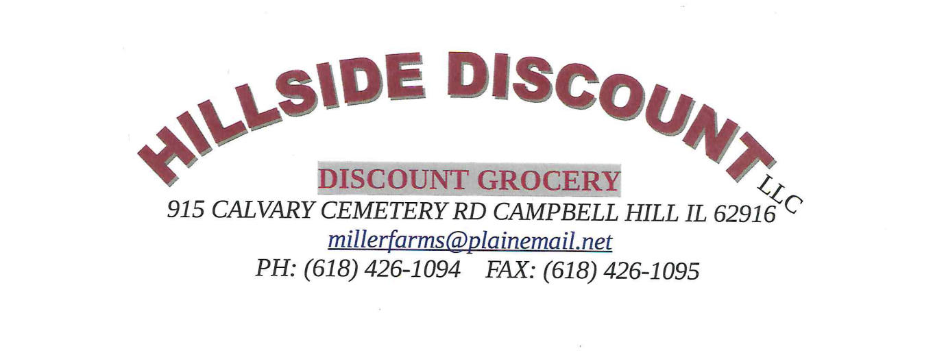 Hillside Discount LLC business logo with contact info, address at 915 Calvary Cemetery Rd, Campbell Hill, IL, phone, fax, and email for Discount Grocery.