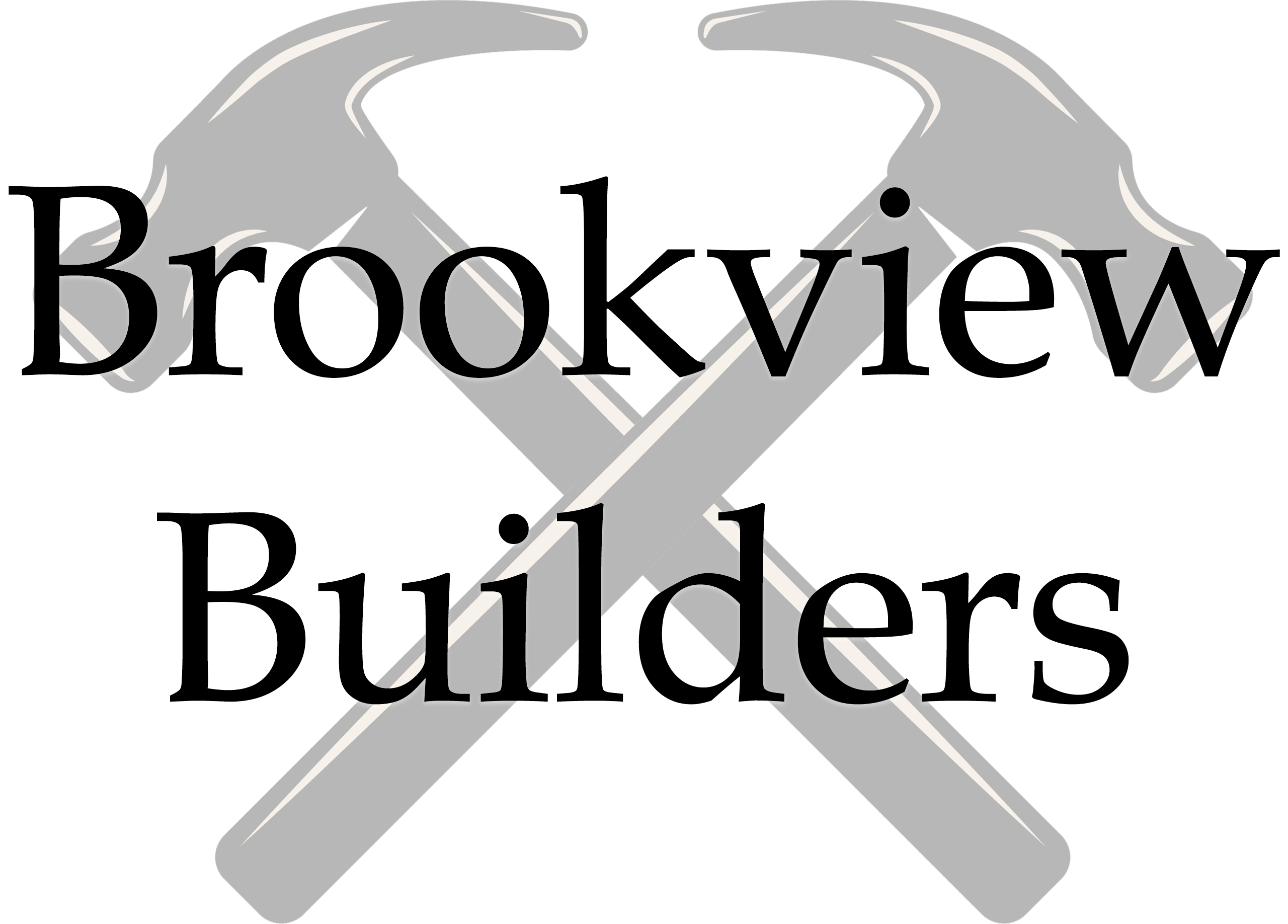 Brookview Builders Penn Yan, NY The words "Brookview Builders" are displayed over two crossed hammers in the background.