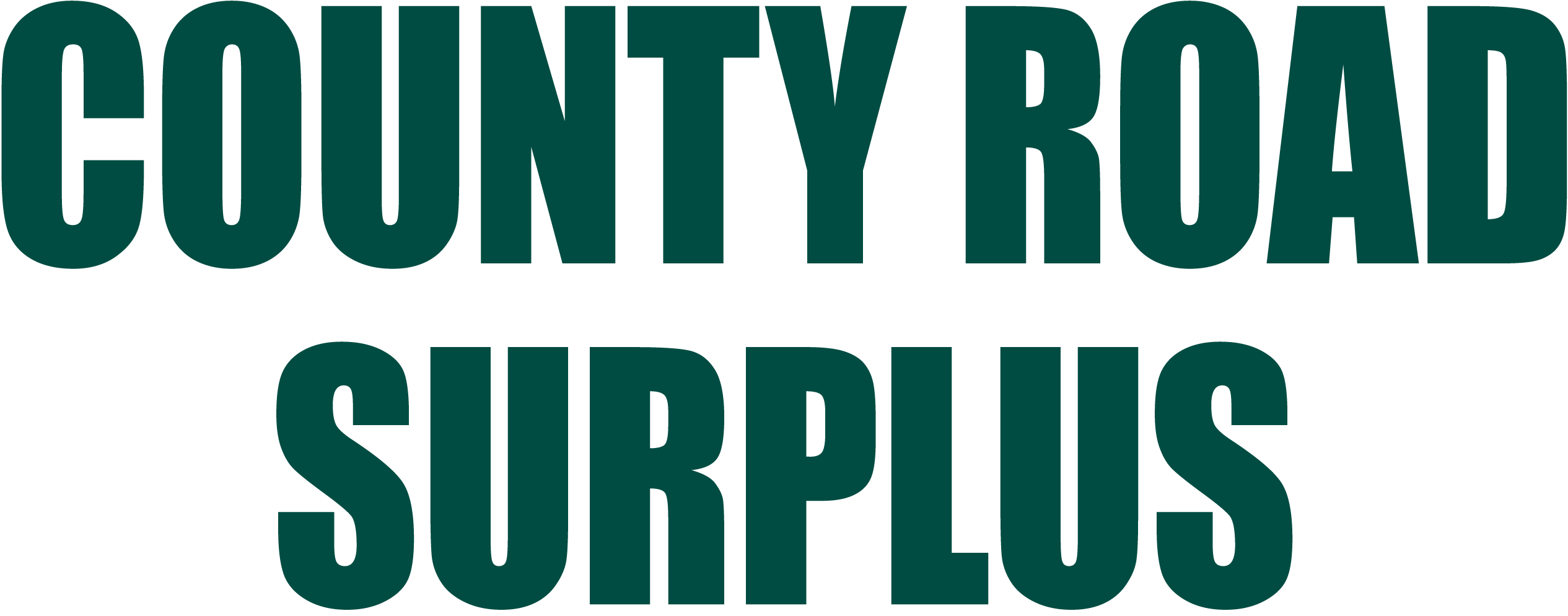 The image displays bold dark green text on a light background reading "COUNTY ROAD SURPLUS.