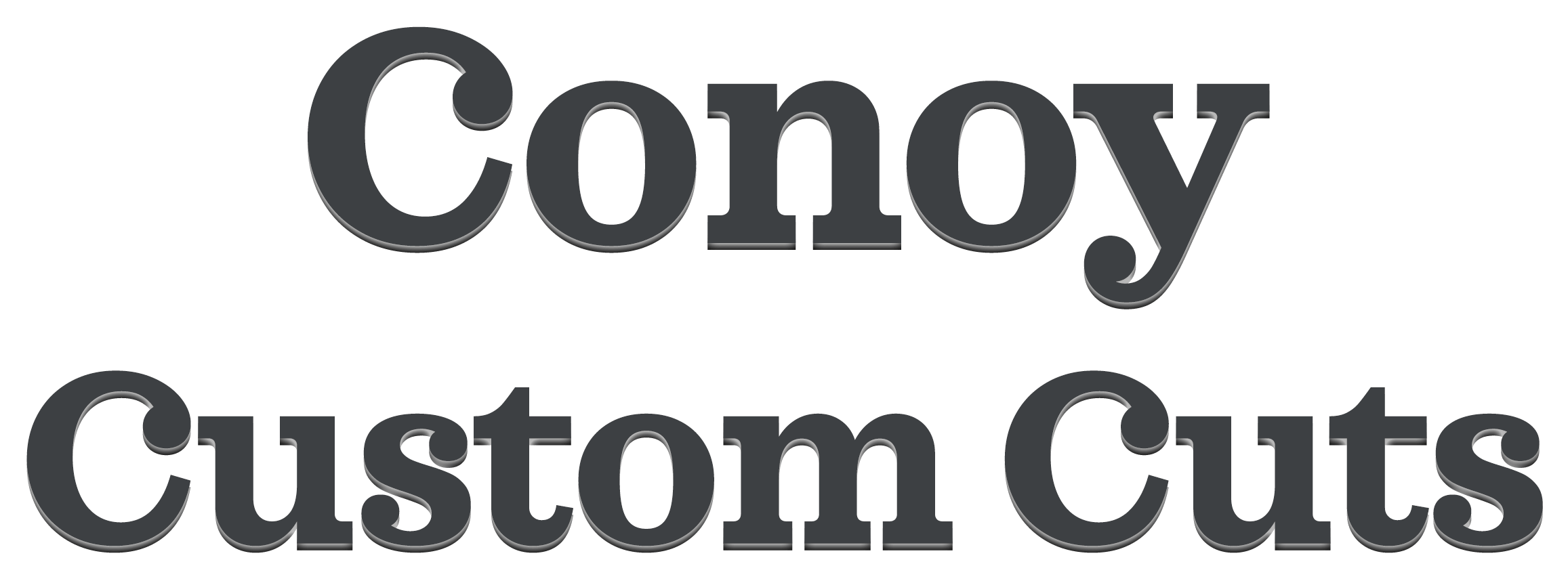 The image displays the text "Conoy Custom Cuts" in large, bold, dark-gray letters on a light background.