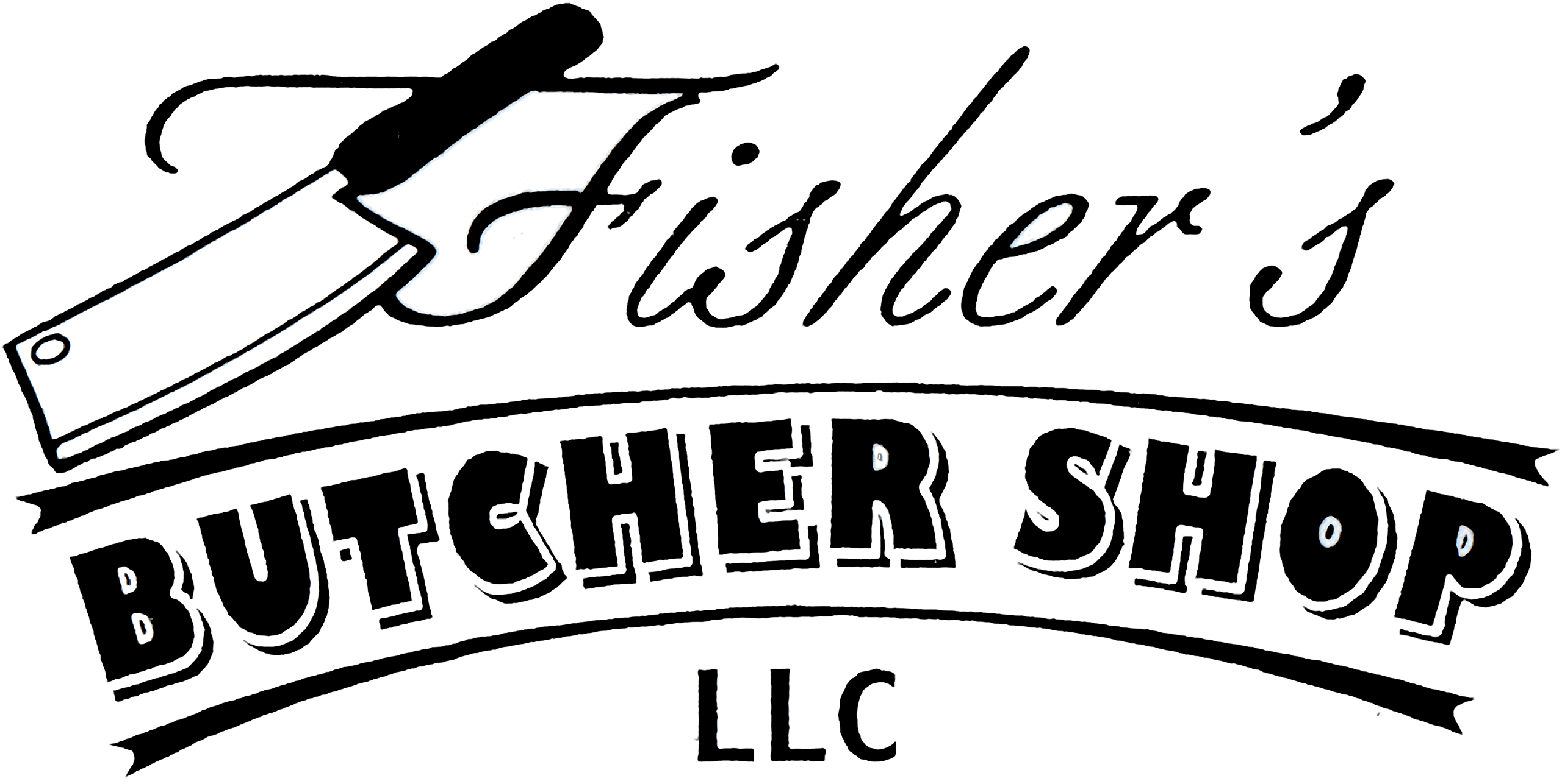 Logo for Fisher's Butcher Shop LLC featuring a meat cleaver above the shop's name in stylized black lettering.