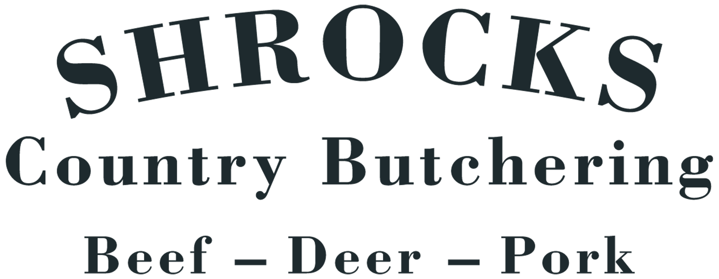 Shrock's Country Butchering Buffalo Missouri Sign reading "SHROCKS Country Butchering Beef – Deer – Pork" in bold black letters on a light background.