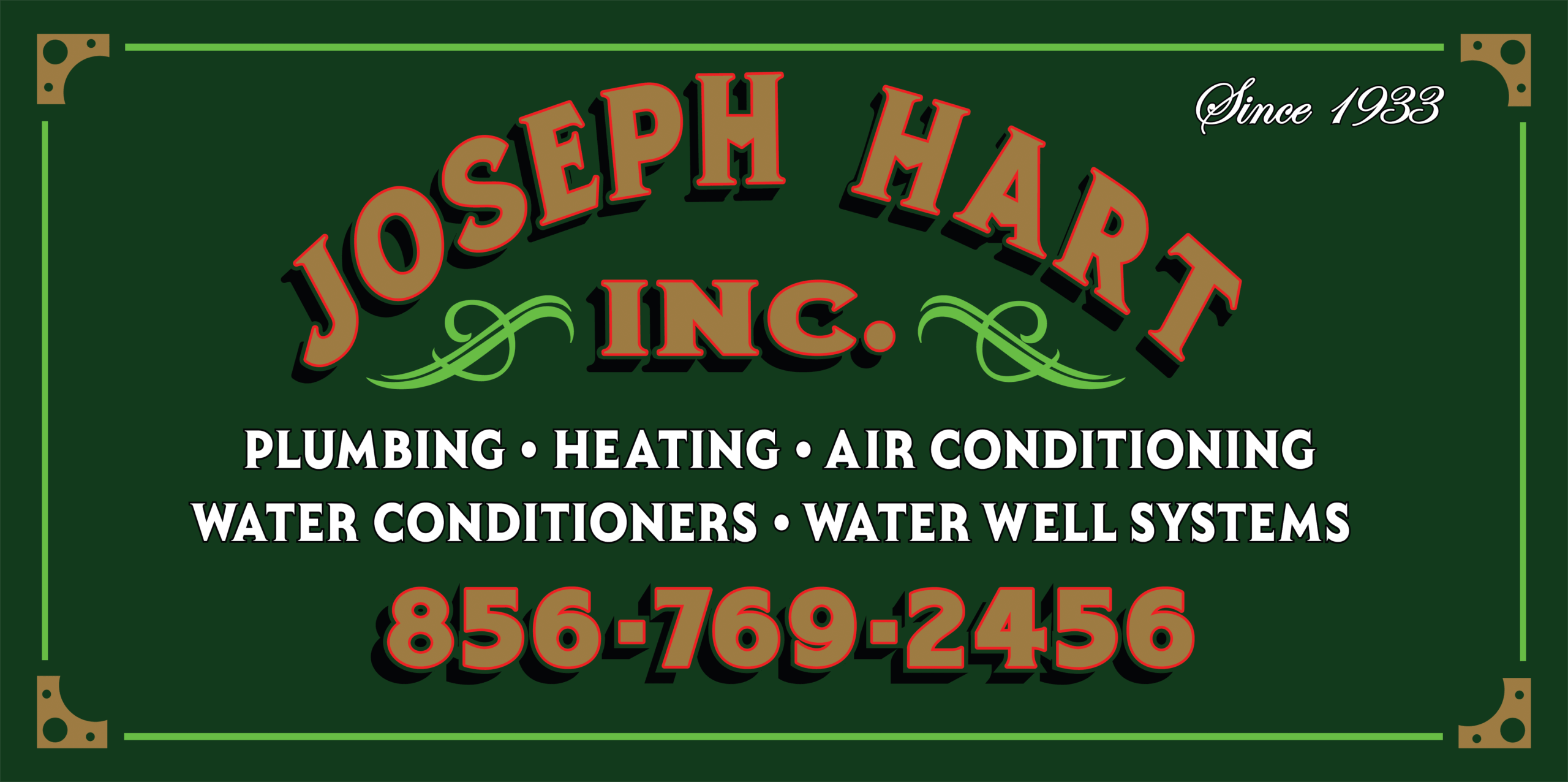 A green sign for Joseph Hart Inc. offers plumbing, heating, air conditioning, water conditioners, and water well systems, with phone number 856-769-2456 and "Since 1933.