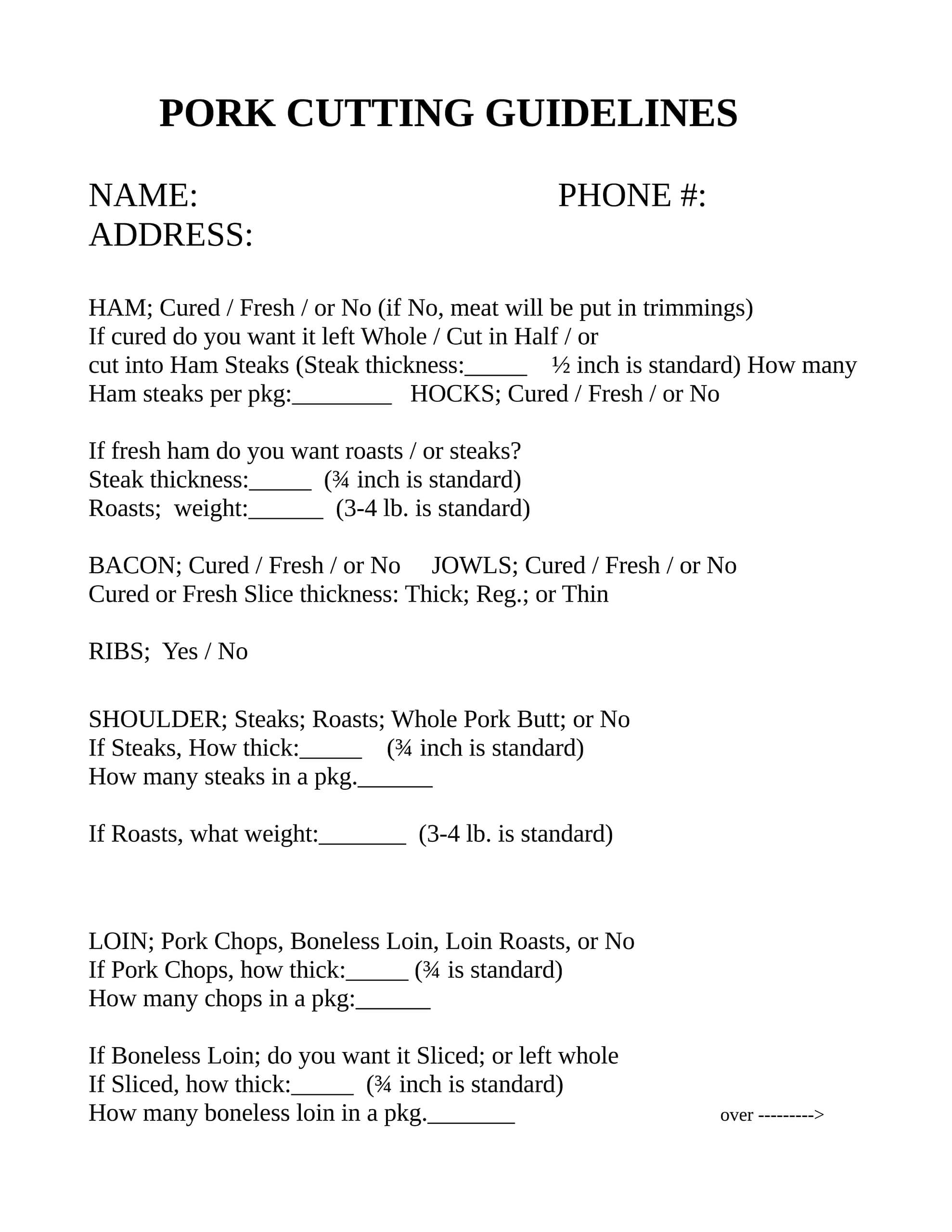 A printed pork cutting guidelines form with sections to fill in choices for different pork cuts, thickness, quantity, and personal details like name, address, and phone number.