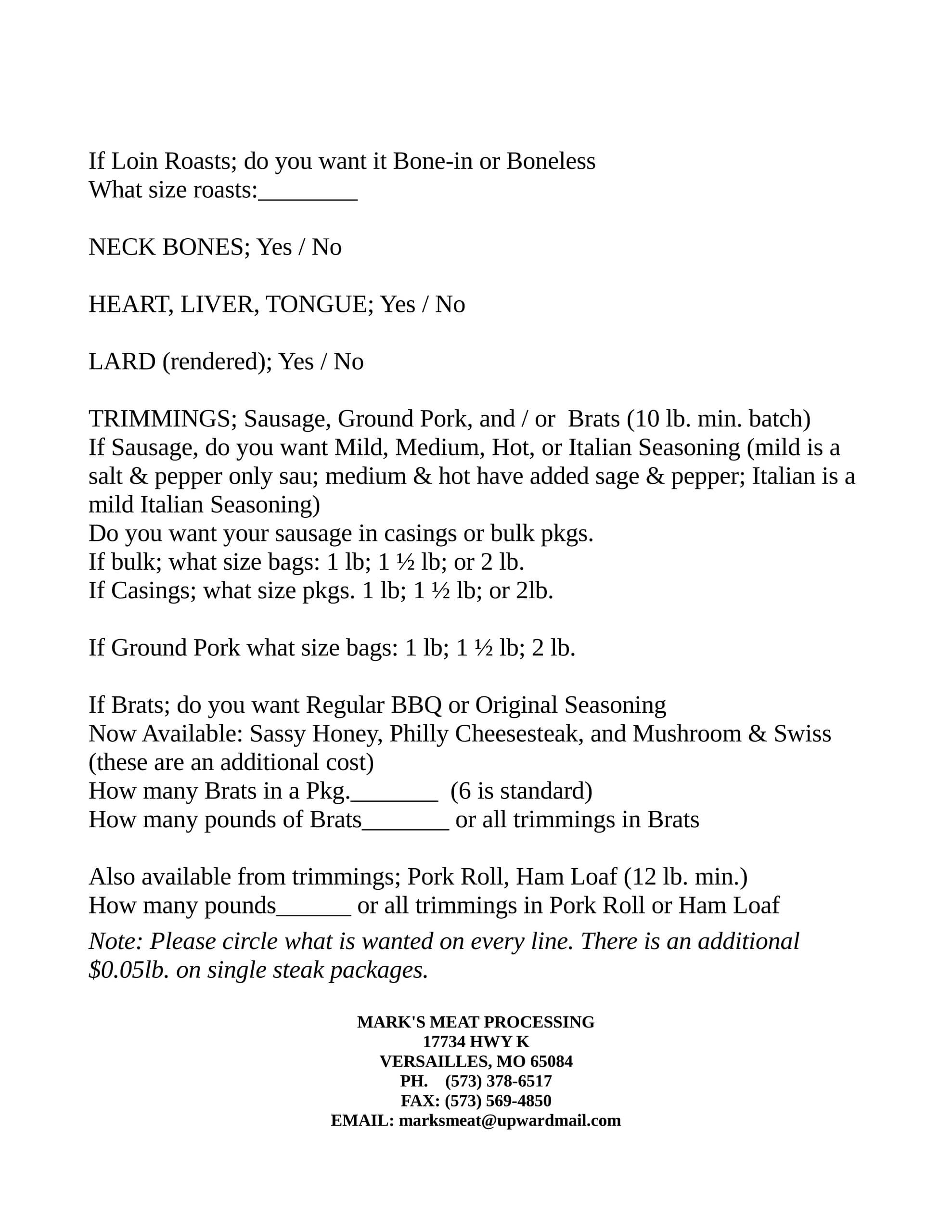 A meat processing order form listing options for different pork cuts, trimmings, sausage types, and packaging, with contact information at the bottom.