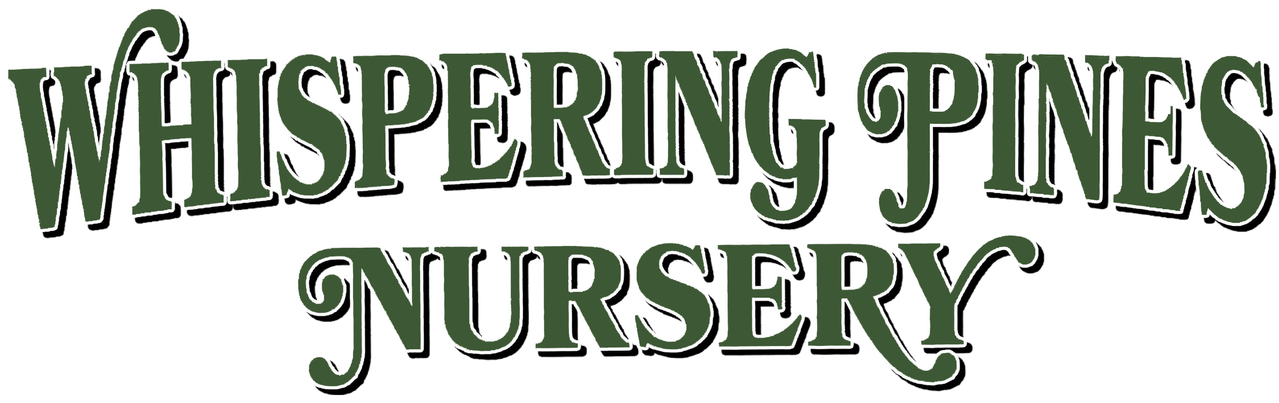 Text logo displaying "Whispering Pines Nursery" in bold, green, stylized font with a slight shadow effect.