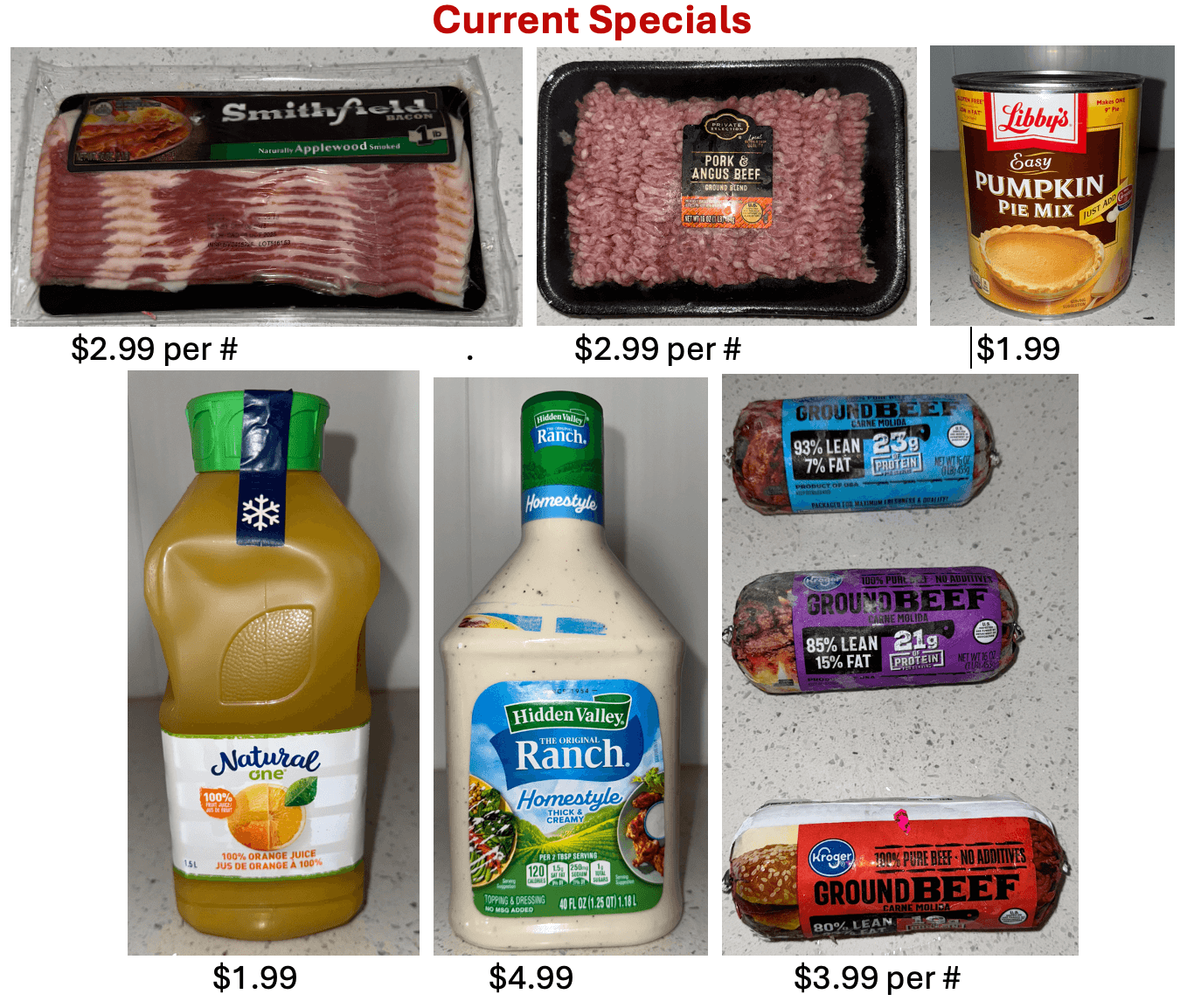 A display of grocery specials including bacon, ground beef, pumpkin pie mix, orange juice, ranch dressing, and ground beef chubs, each labeled with prices.