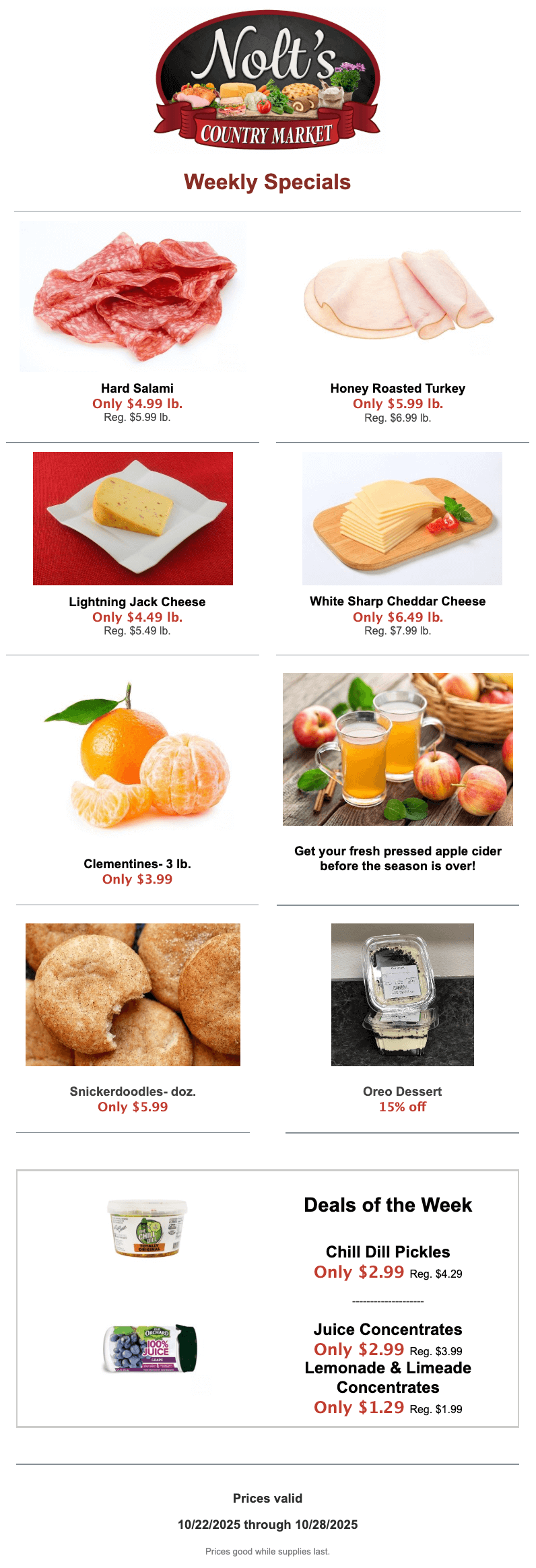 A flyer for Nolt's Country Market lists weekly specials on meats, cheeses, clementines, cider, cookies, orzo dessert, chili dill pickles, and juice concentrates with prices and dates.