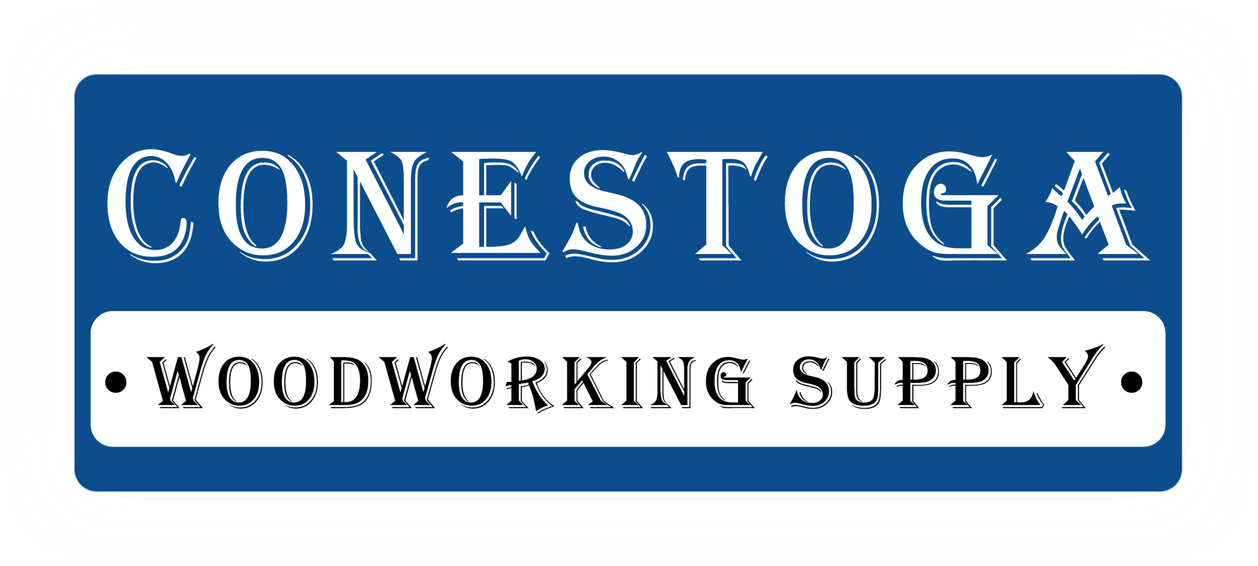 A blue and white sign reads "Conestoga Woodworking Supply" in decorative fonts.