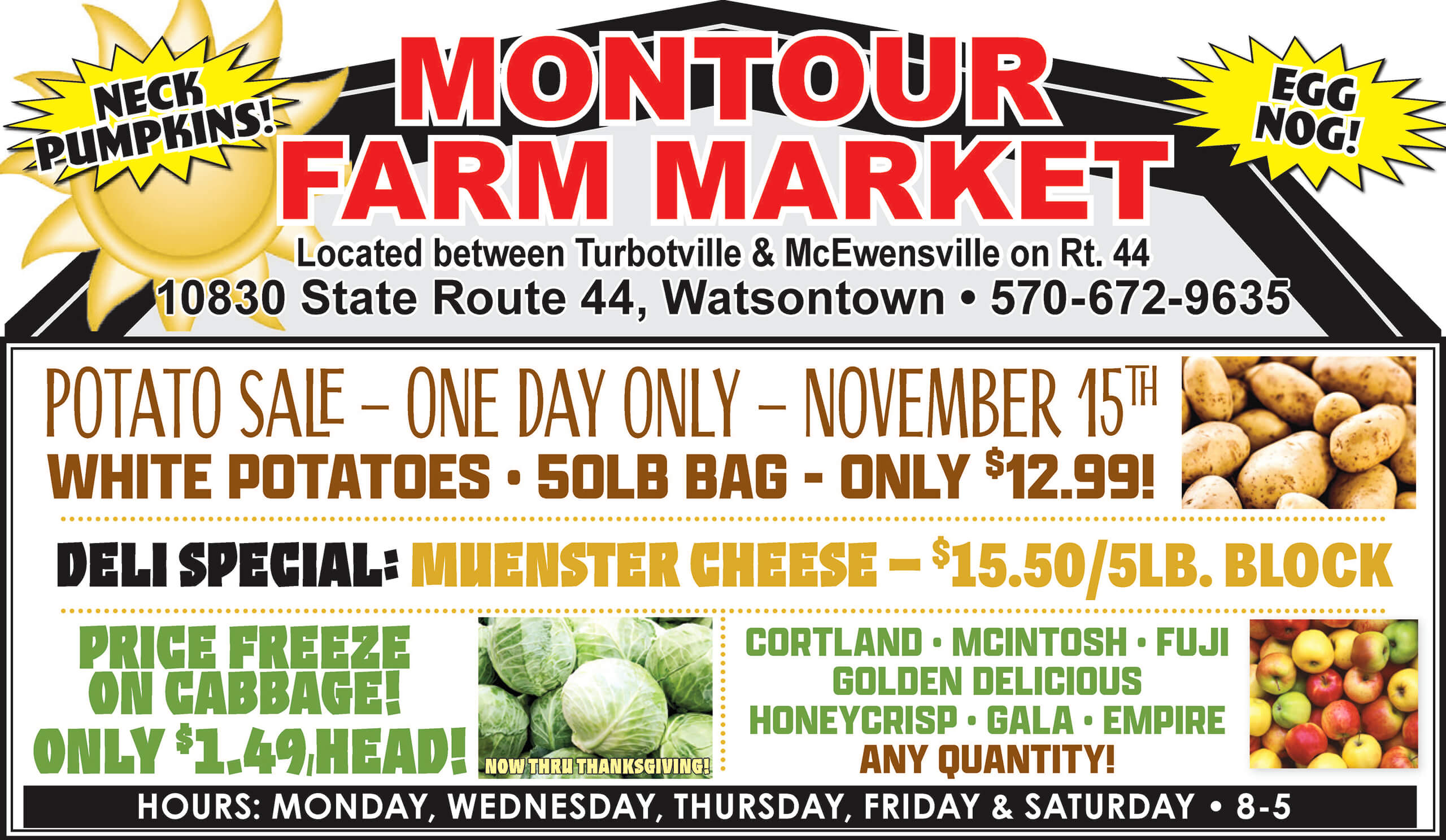 Montour Farm Market advertisement featuring potato sale, deli cheese special, cabbage price reduction, apple varieties, and store hours. Highlights neck pumpkins and egg nog availability.