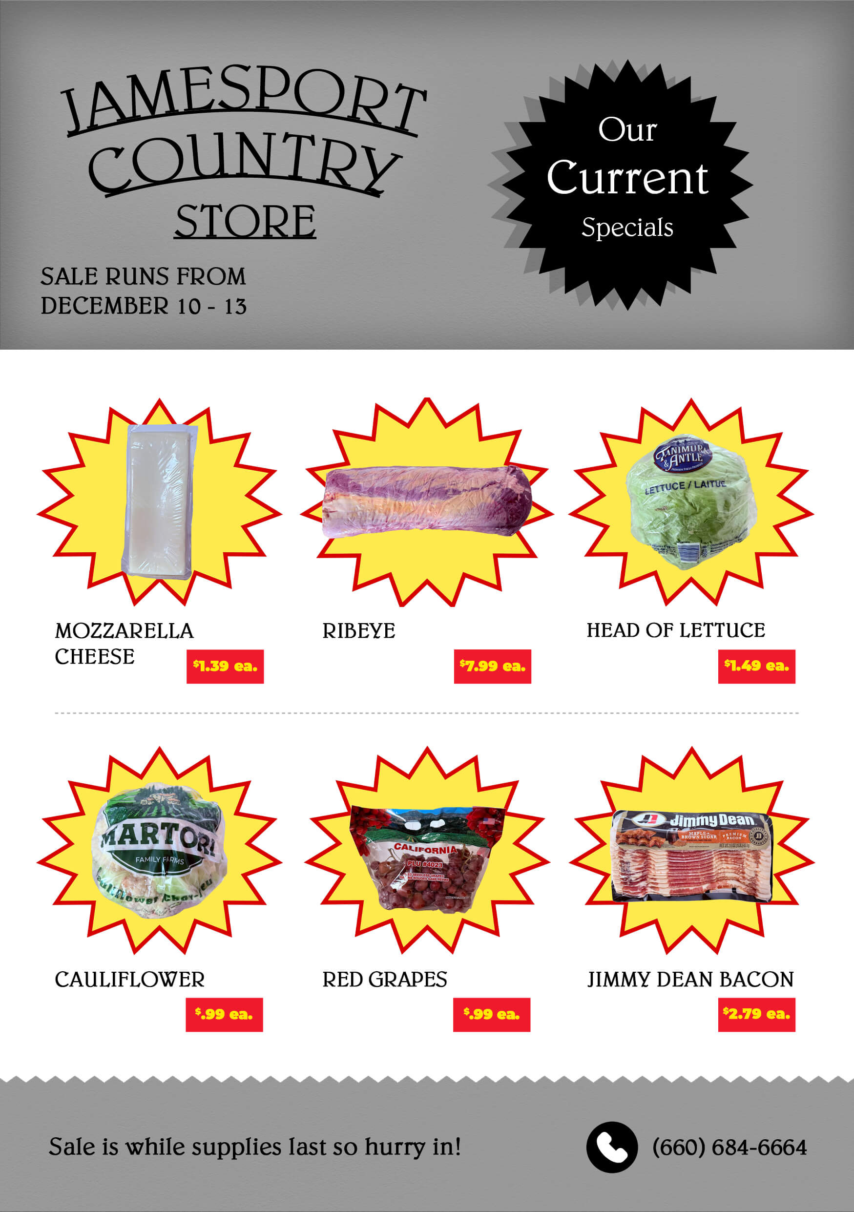 A store flyer displays six sale items: mozzarella cheese, ribeye, head of lettuce, cauliflower, red grapes, and Jimmy Dean bacon, each with a price below and sale starburst graphics.