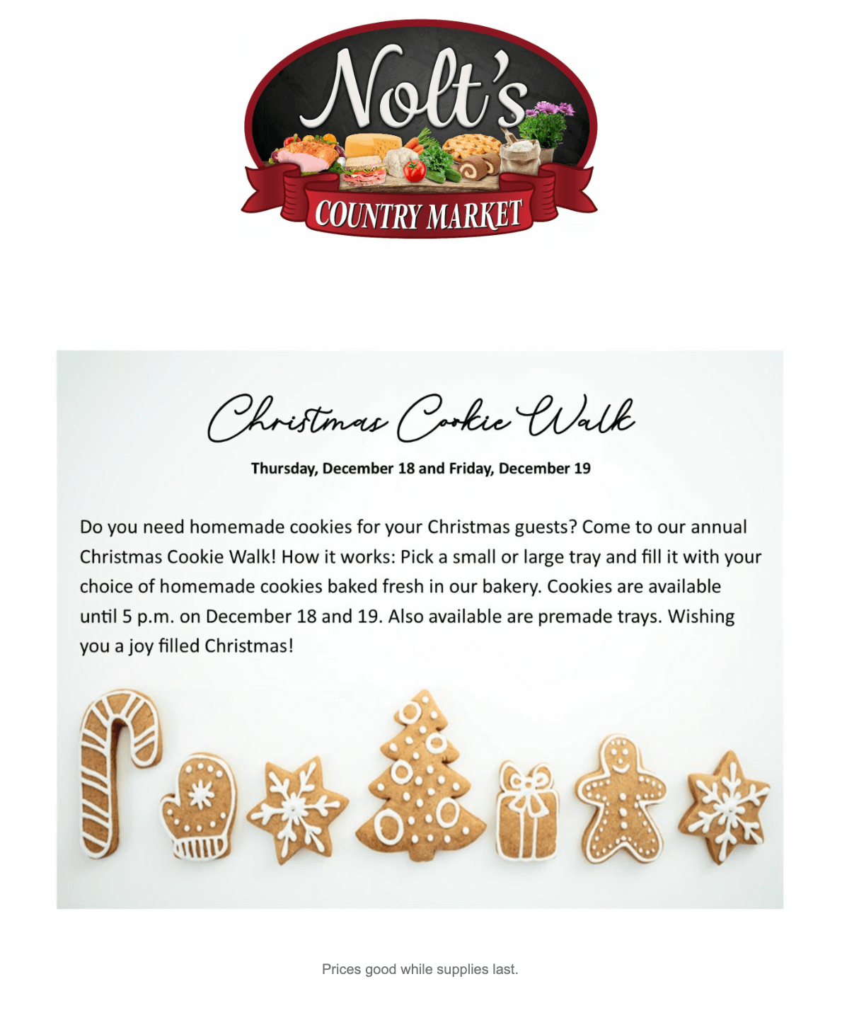 A flyer for Nolt's Country Market advertises a Christmas Cookie Walk event on December 18 and 19, featuring decorated cookies and information about homemade and premade cookie options.