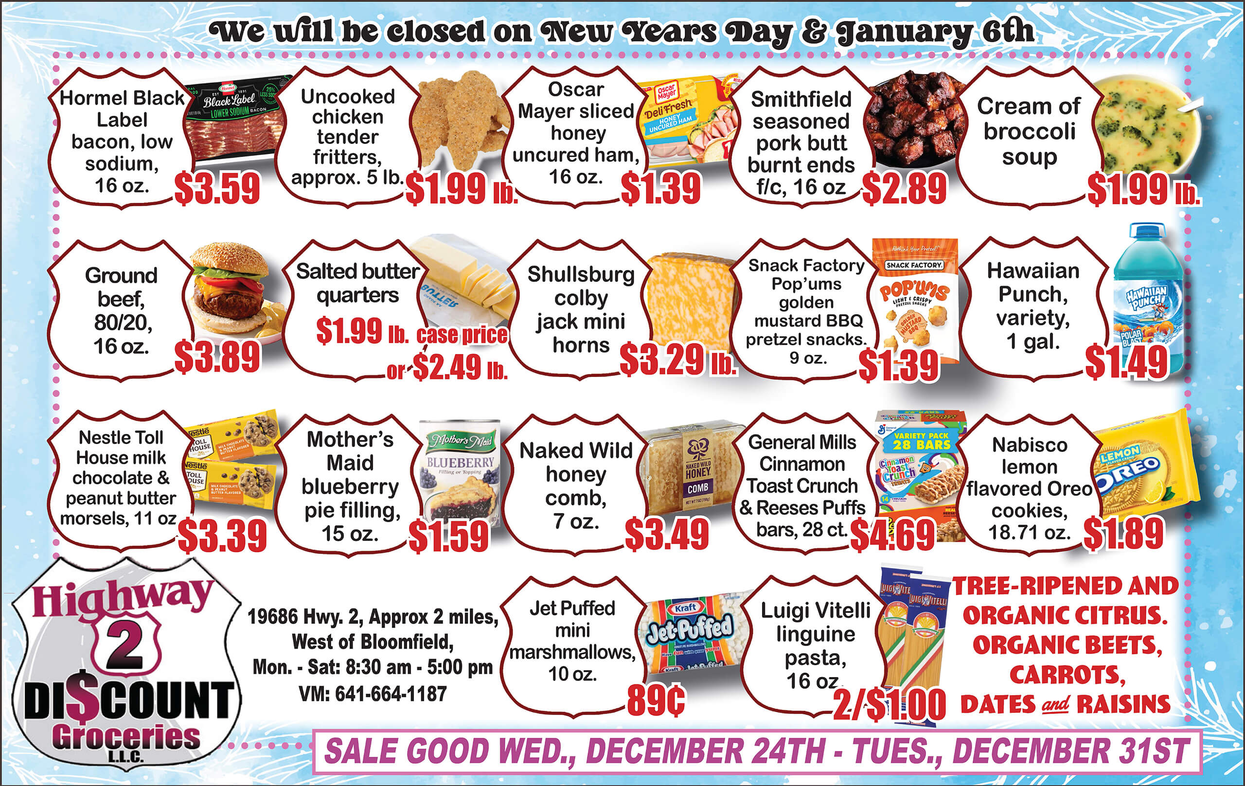 A grocery store flyer displays discounted food items and drinks with prices, product images, store info, and a holiday closure notice.
