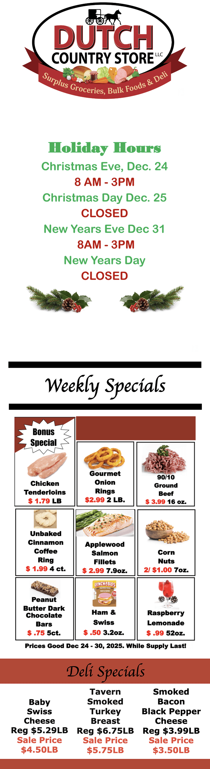 Dutch Country Store holiday hours, weekly specials, and deli specials are listed, including closure dates and various food item discounts. Festive decorations are used for the holiday section.