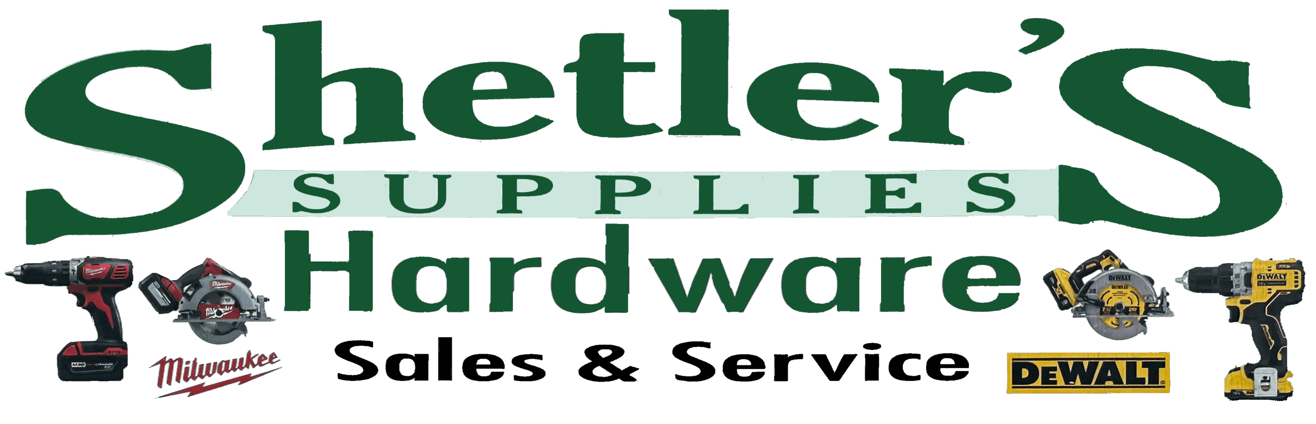 Shetler’s Supplies Hardware Sales & Service logo with images of Milwaukee and DeWalt power tools.