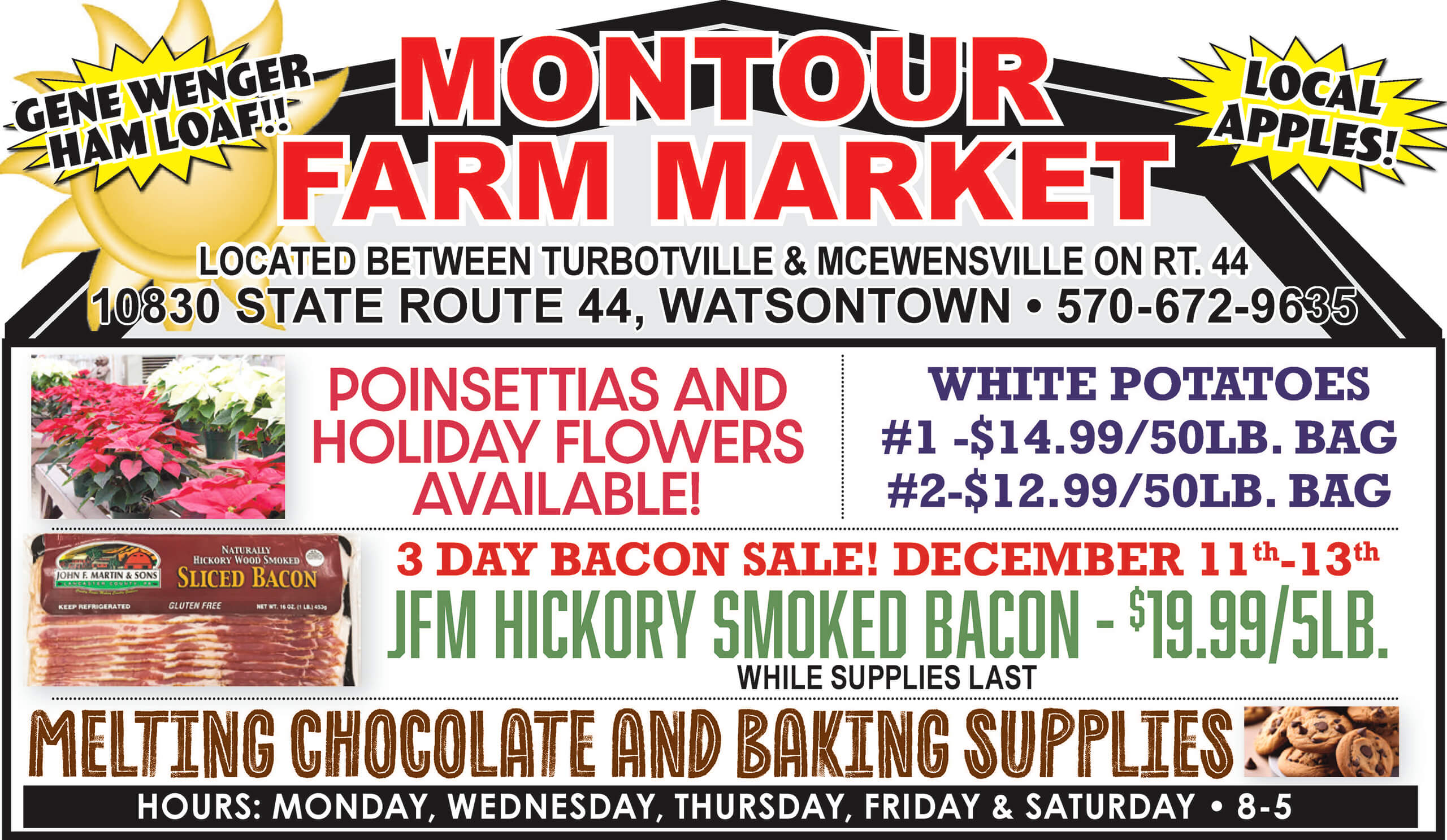 Montour Farm Market ad featuring poinsettias, bacon, potatoes, apples, and baking supplies, with sale dates and hours listed.