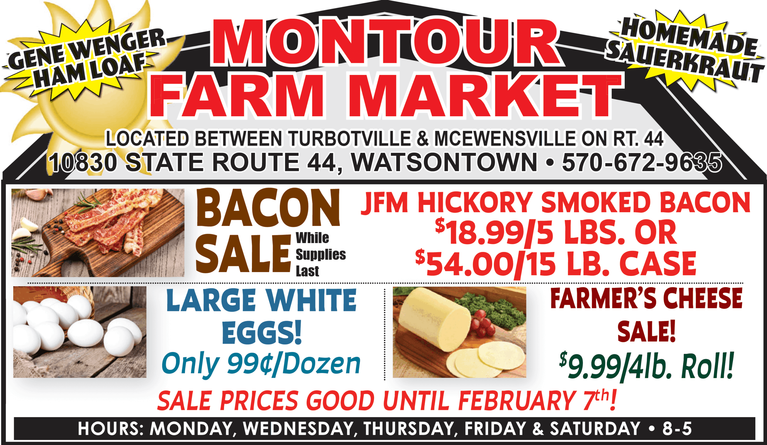 Montour Farm Market sale ad featuring bacon, large white eggs, farmer’s cheese, and homemade sauerkraut. Sale prices valid until February 7. Store hours and contact details included.