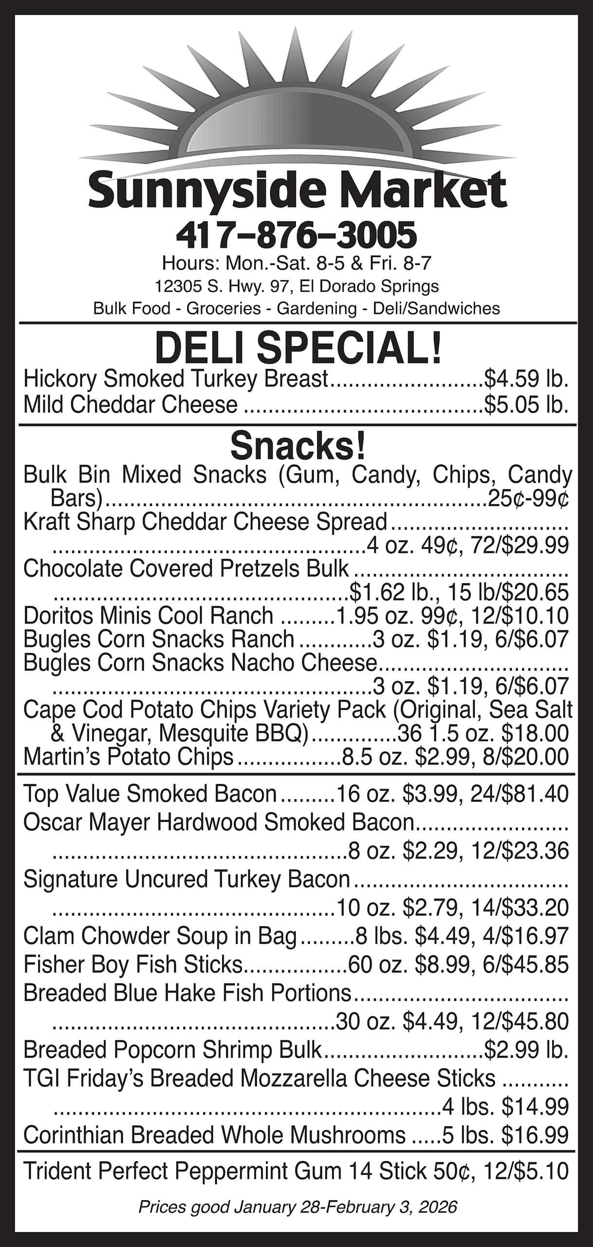 Flyer for Sunnyside Market listing deli specials, snack prices, store hours, phone number, and address, effective January 28-February 3, 2019.
