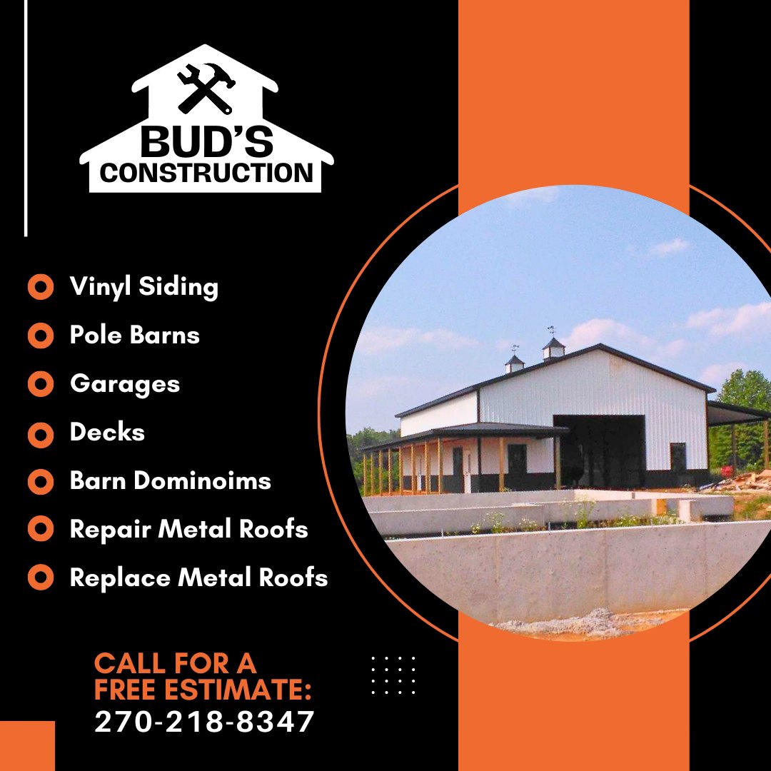 Bud's Construction Miunfordville KY Bud's Construction ad with logo, list of services including vinyl siding and garages, photo of a white barn, and contact number 270-218-8347 for free estimates.