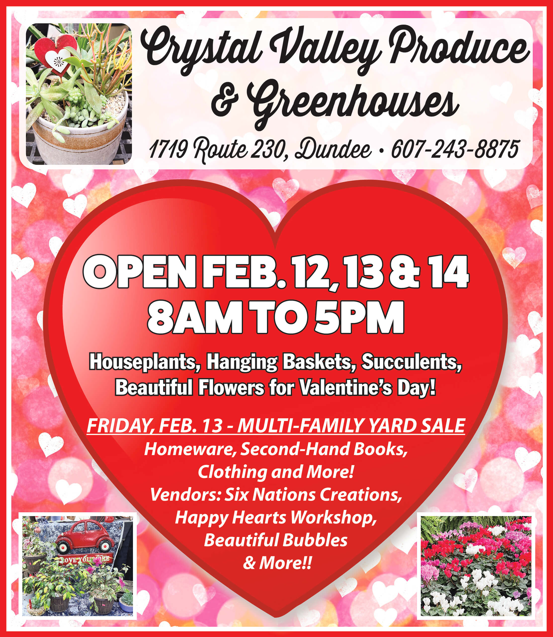 Advertisement for Crystal Valley Produce & Greenhouses' Valentine's event, open Feb 12-14, 8AM-5PM, with flowers, plants, and a Feb 13 yard sale featuring vendors and workshops.