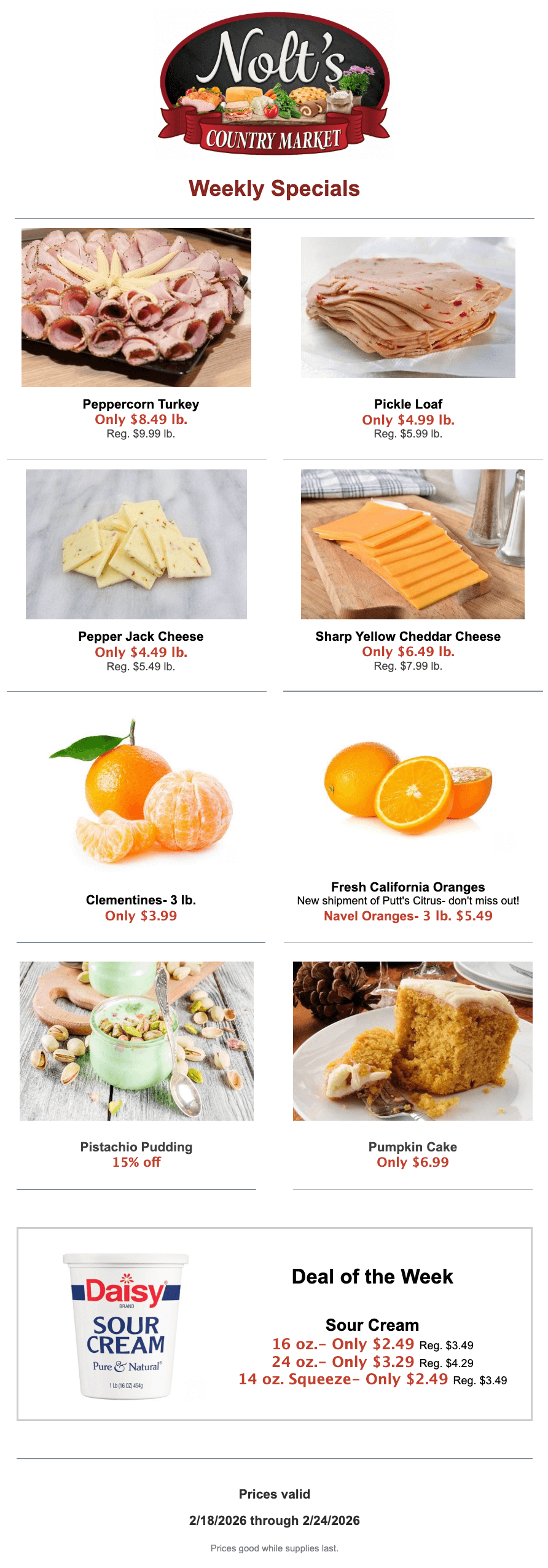 Nolt's Country Market weekly specials flyer featuring deli meats, cheeses, produce, desserts, and Daisy sour cream as the deal of the week, with prices valid 2/18/2024–2/24/2024.
