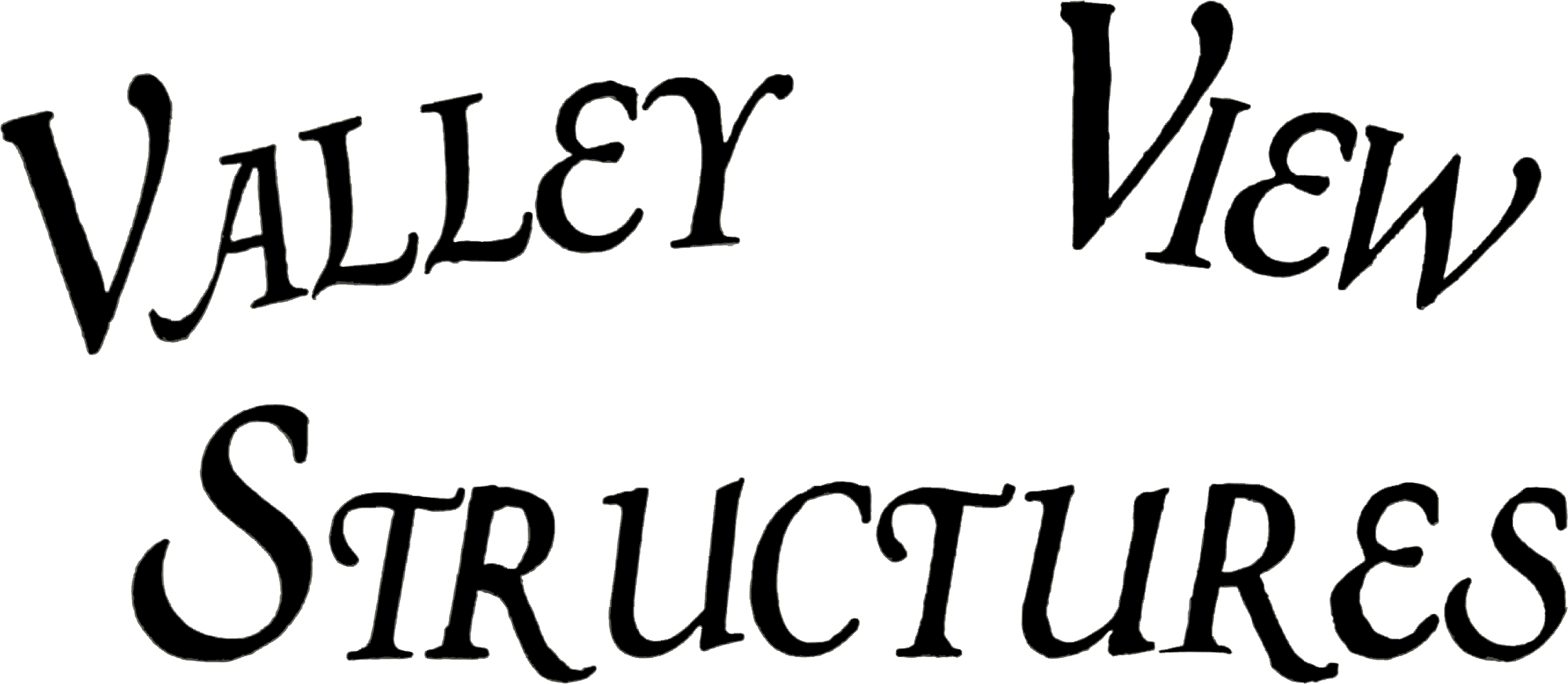 Text logo with the words “Valley View Structures” in a decorative, serif font.
