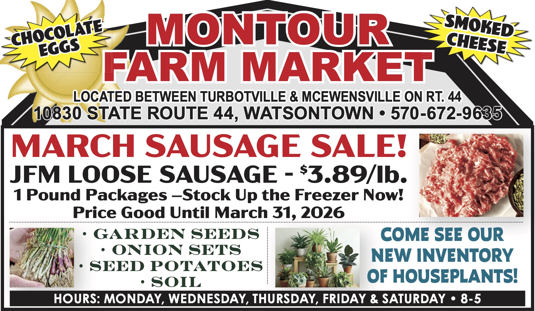A flyer for Montour Farm Market advertising sausage sale, garden supplies, houseplants, and products like chocolate eggs and smoked cheese, with hours and contact details listed.