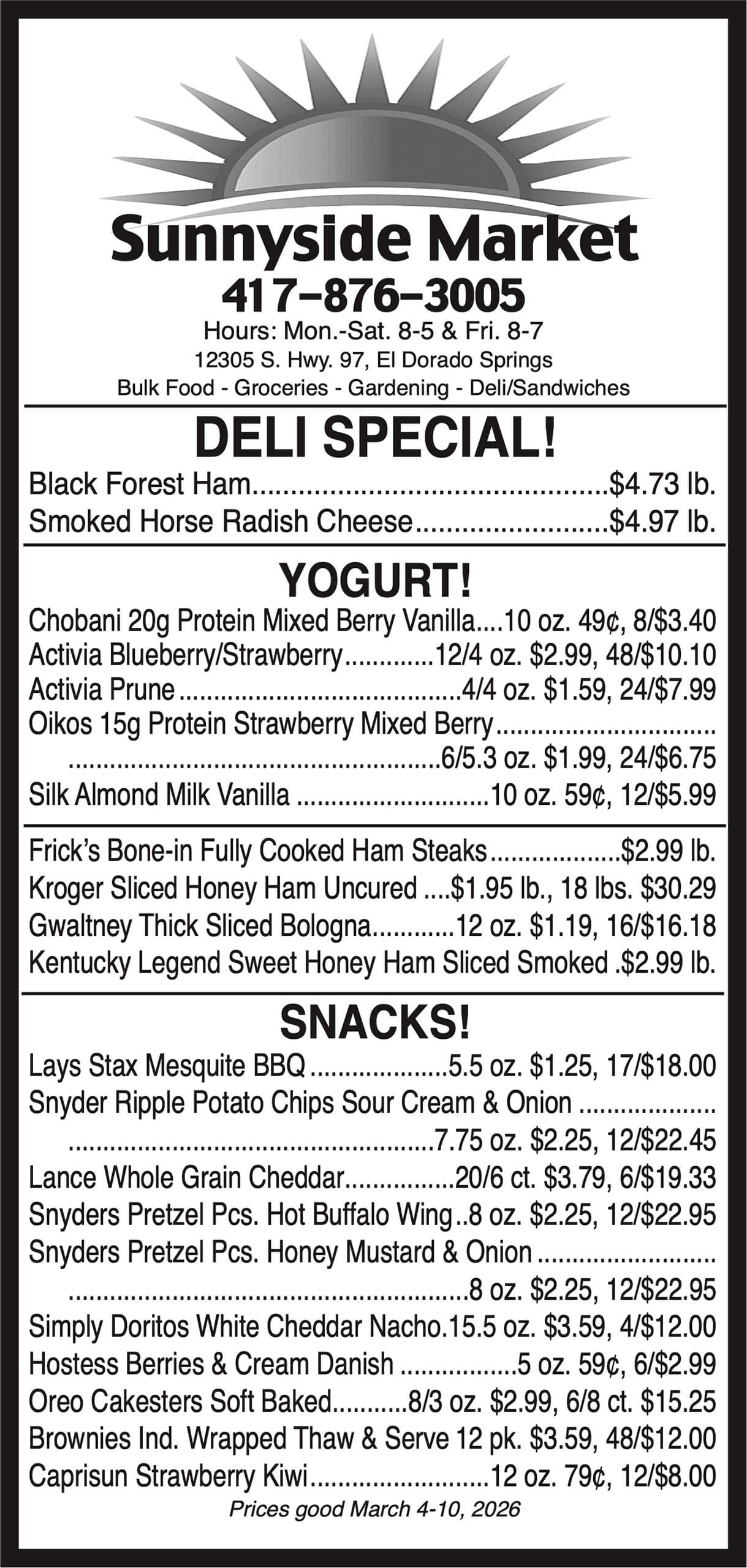 Black Forest ham and smoked rosada rhischi cheese deli special, yogurt and milk options, and various snack products listed with prices at Sunnyside Market.