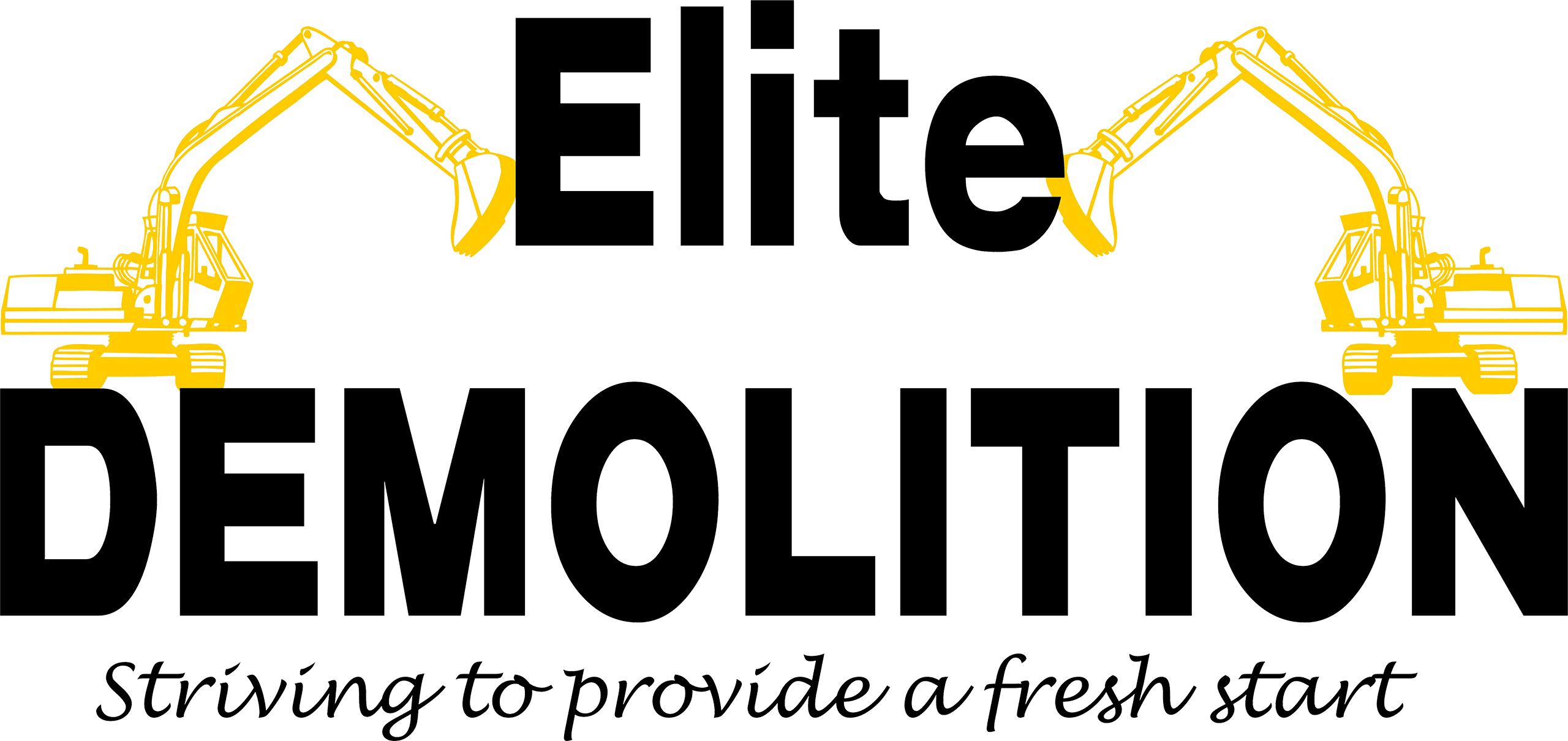 Elite Dumpster and Demolition Odon IN Logo for Elite Demolition featuring two yellow excavators, bold black text reading "DEMOLITION," and the slogan "Striving to provide a fresh start" beneath.