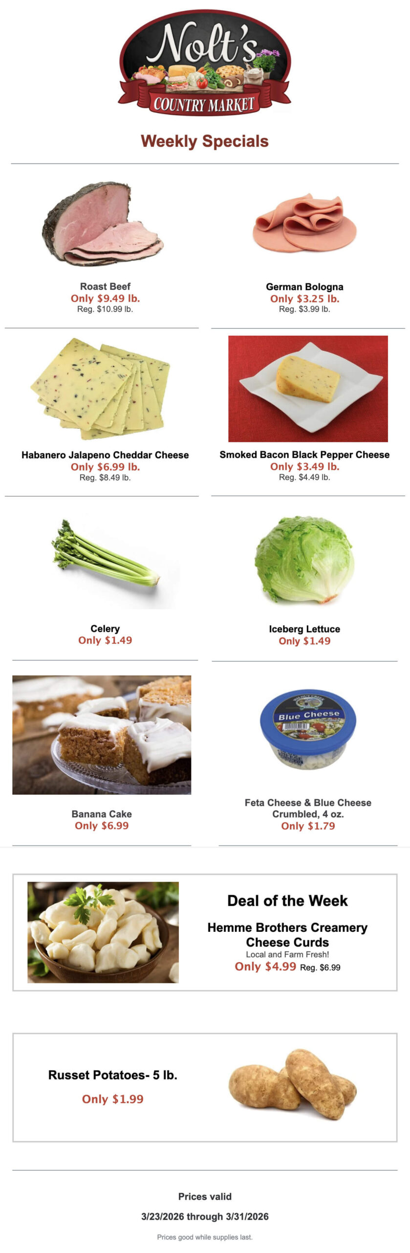 A grocery store flyer displays weekly specials on deli meats, cheeses, produce, banana cake, feta cheese, and russet potatoes, with images and prices for each item.