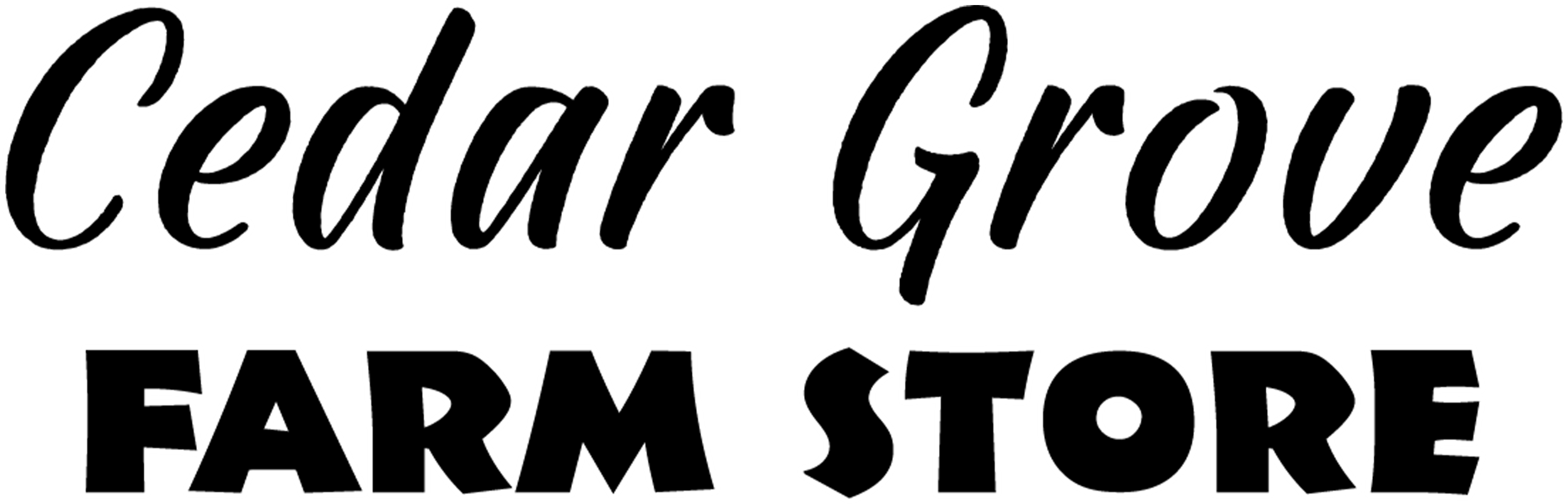 Text reads "Cedar Grove Farm Store" in two different fonts, with "Cedar Grove" in cursive and "FARM STORE" in bold uppercase letters.