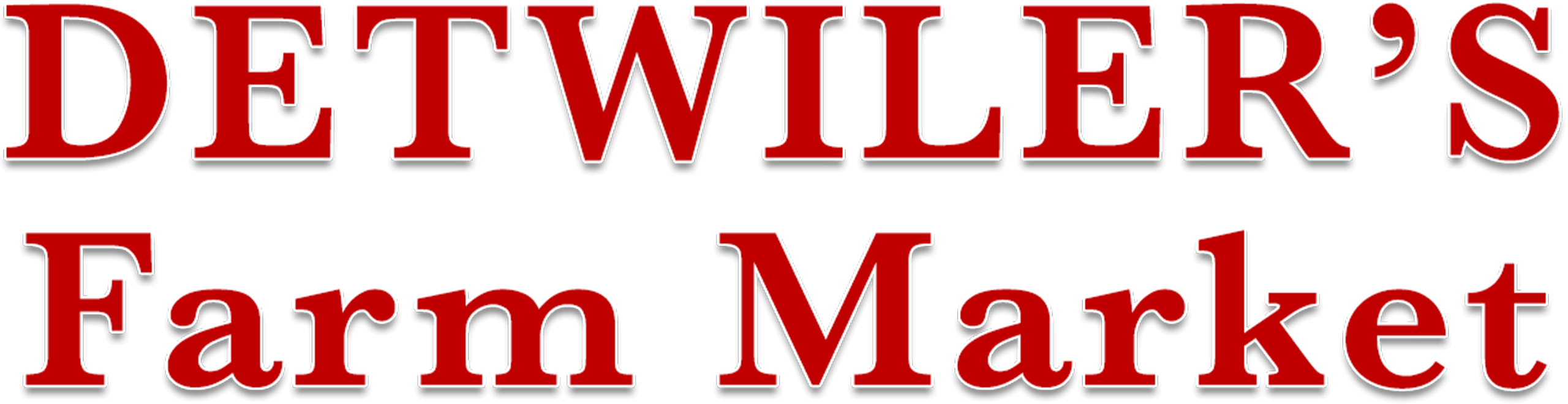 Red text on a white background reads "DETWIILER'S Farm Market" in bold, uppercase and lowercase letters.