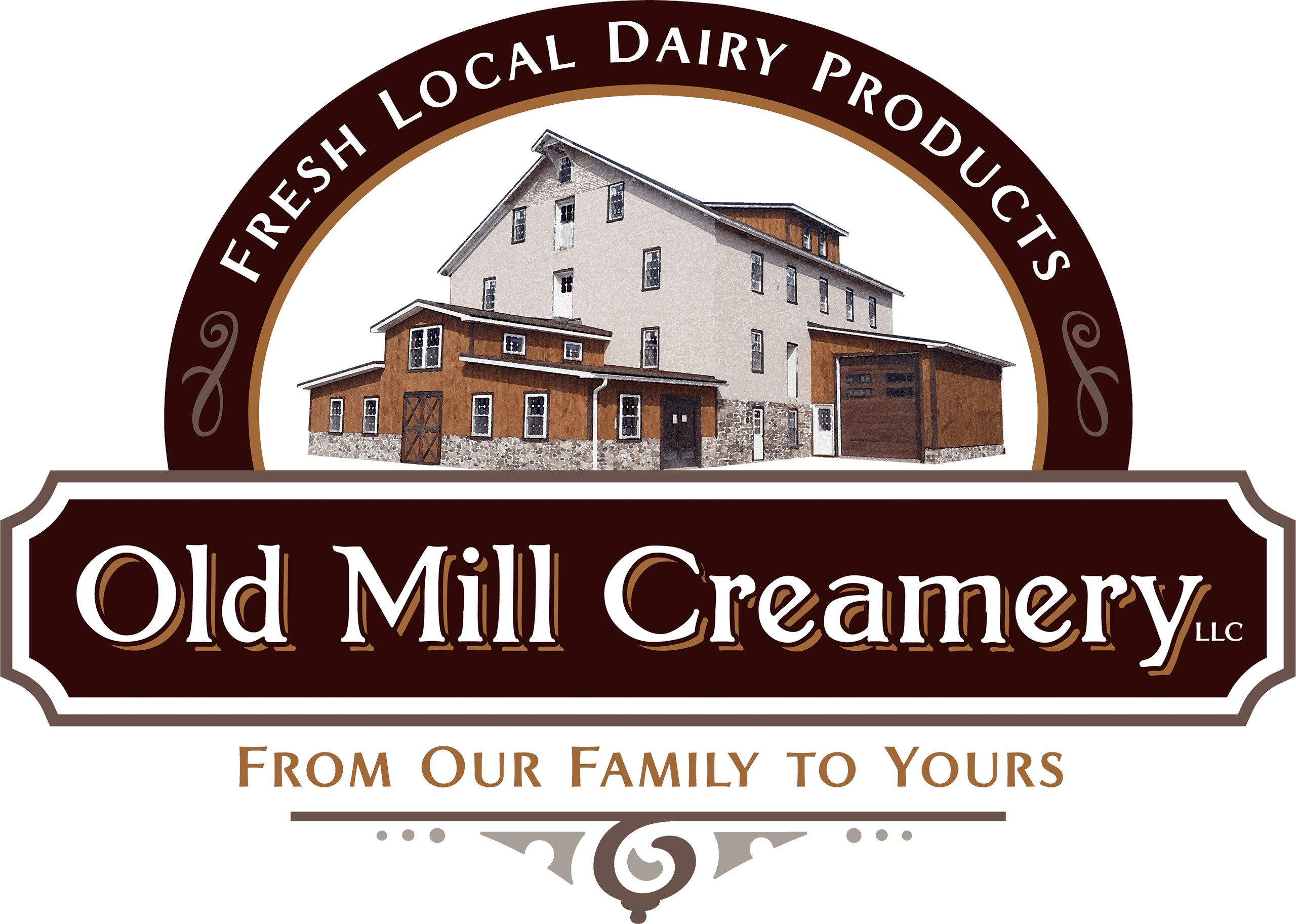 Logo for Old Mill Creamery LLC featuring an illustration of a mill building, with the phrases "Fresh Local Dairy Products" and "From Our Family to Yours.