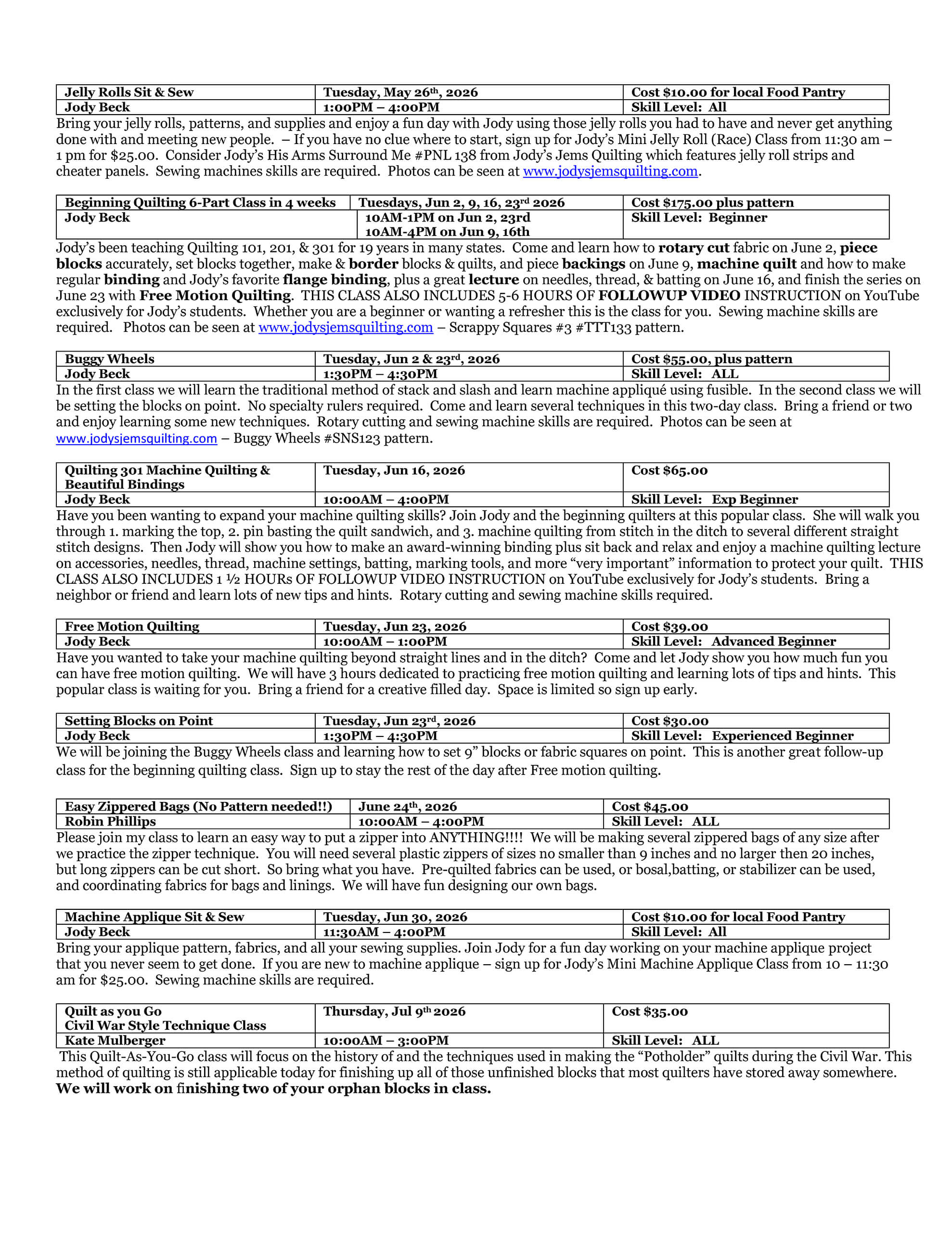 A schedule of quilting classes and events, with dates, times, locations, fees, class descriptions, supply lists, and contact information arranged in a table format.