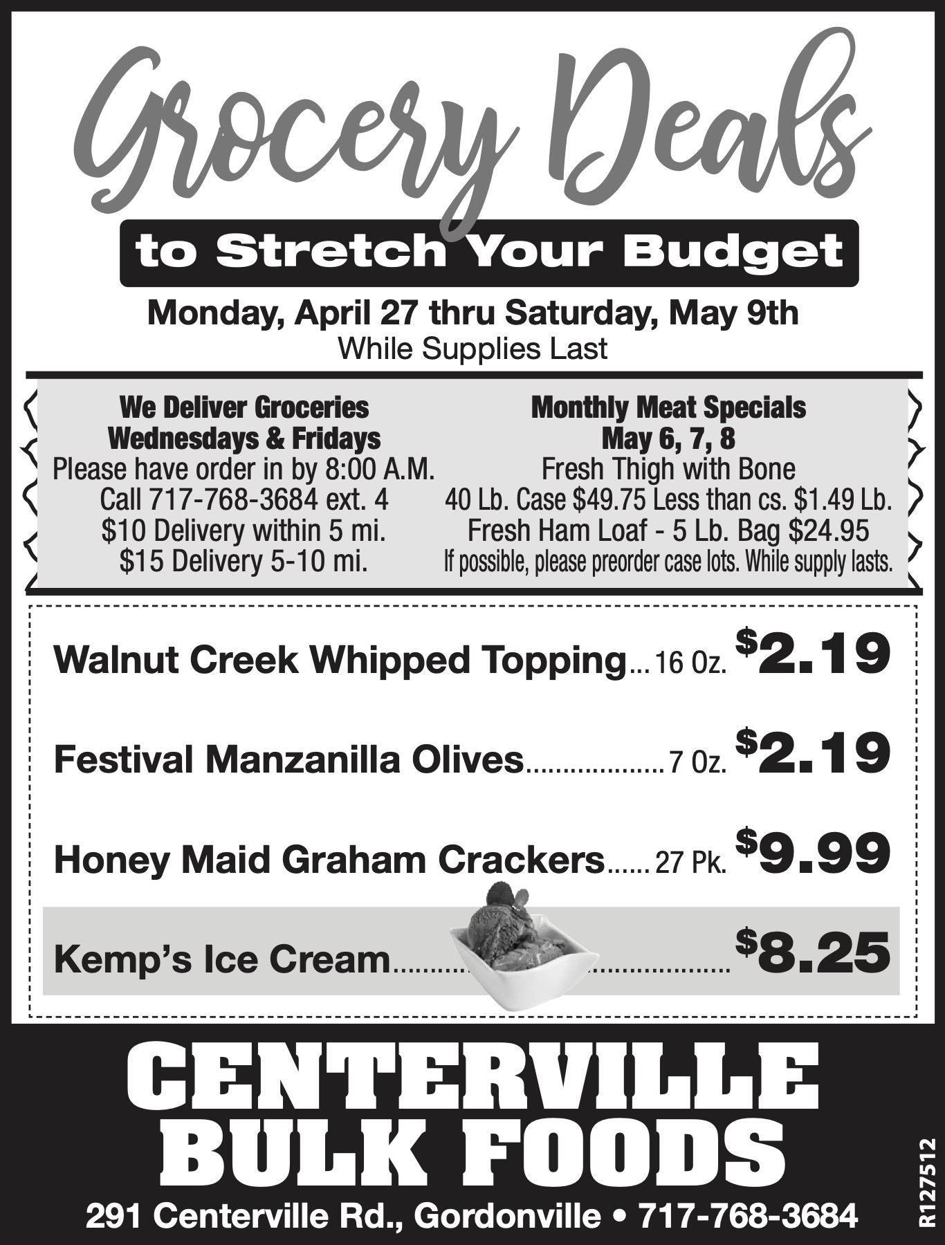 Black-and-white grocery store flyer advertising weekly deals on products like whipped topping, olives, honey, and ice cream, along with delivery and meat specials. Store details included.