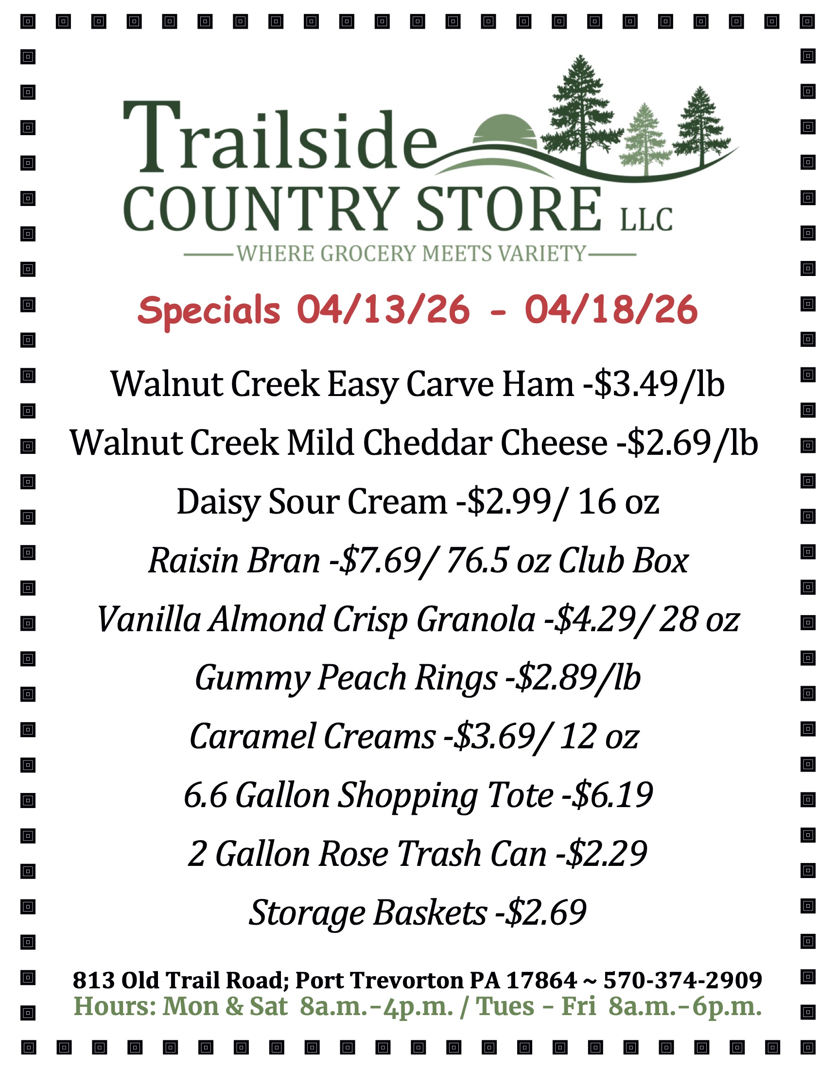Trailside Country Store specials for 04/13/26–04/18/26, listing discounted prices on food items, trash cans, and storage baskets, with store address and hours at the bottom.