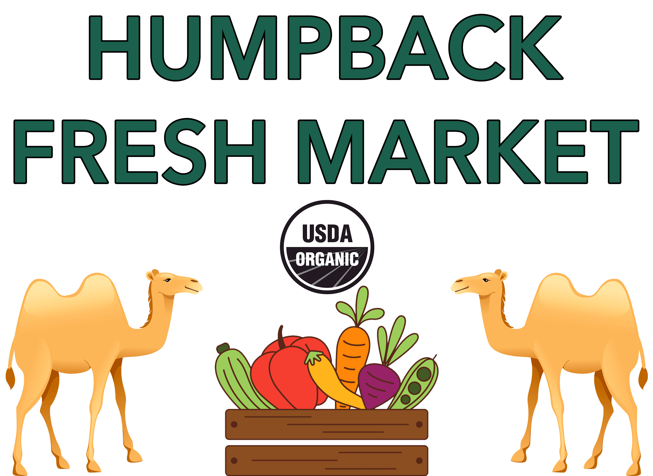 A "Humpback Fresh Market" sign with two camels, a USDA Organic seal, and a crate of vegetables including tomatoes, carrots, and eggplant.