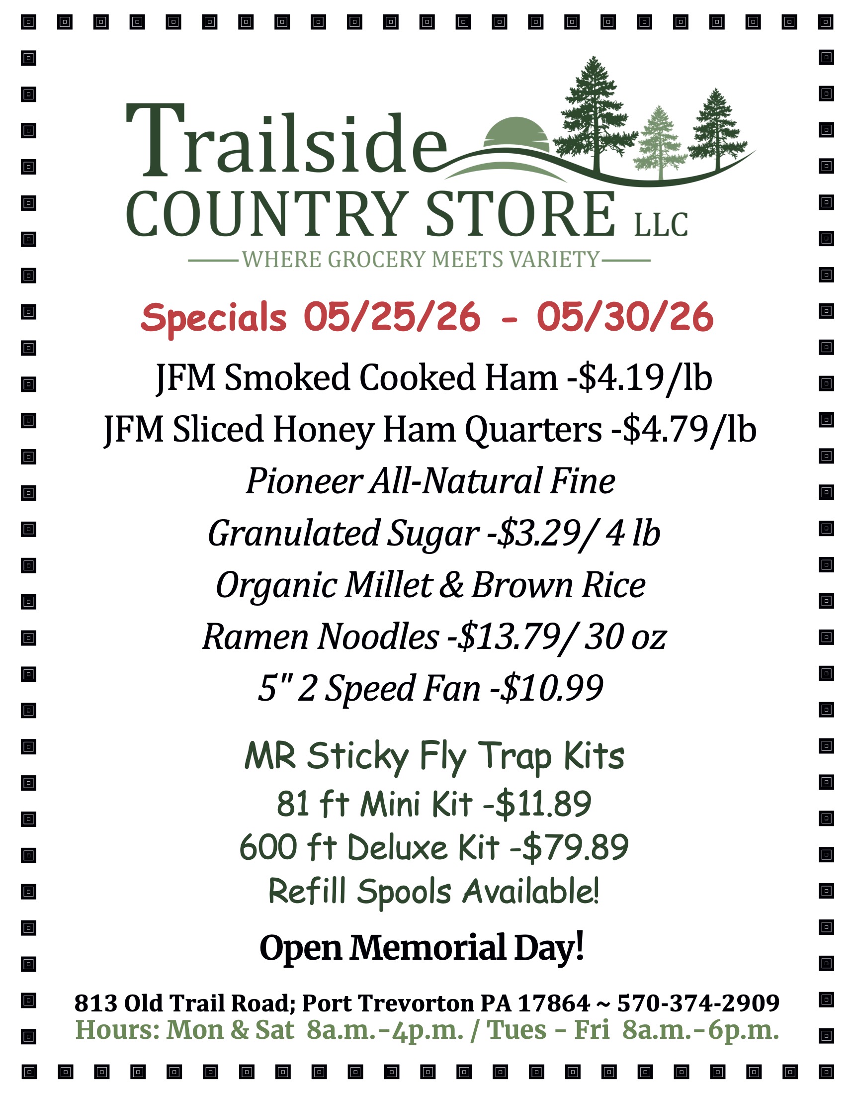 Specials from Trailside Country Store, 05/25/26 - 05/30/26, including ham, sugar, rice, ramen, fly traps, and fans. Store is open Memorial Day.
