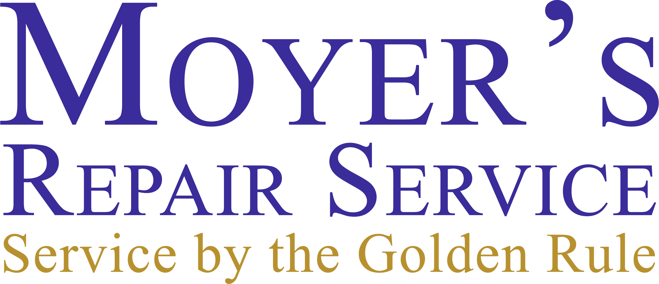 Logo for Moyer’s Repair Service with the tagline "Service by the Golden Rule" in gold text underneath the company name.